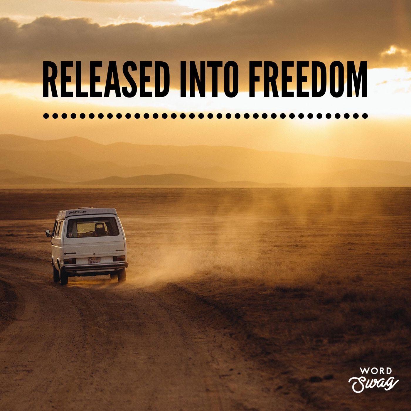 Released Into Freedom