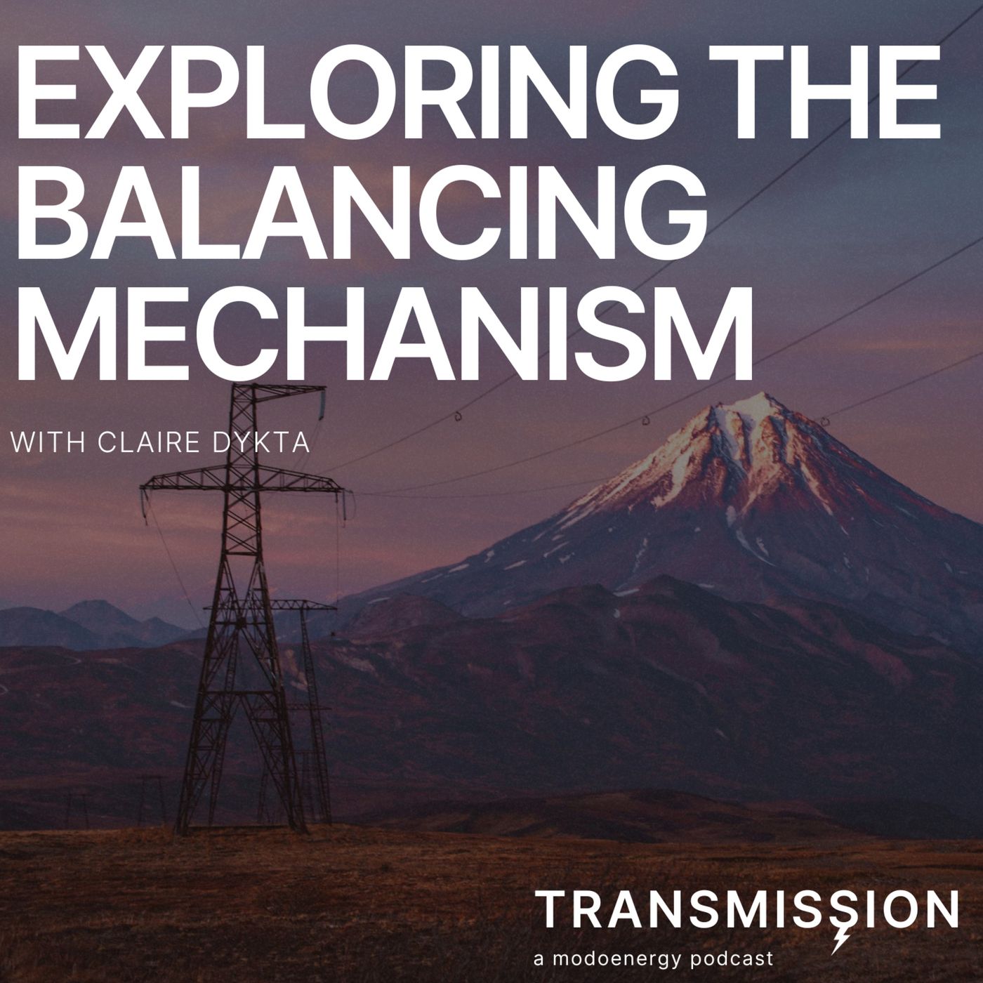 Exploring the Balancing Mechanism with Claire Dykta (Head of Markets at ESO)