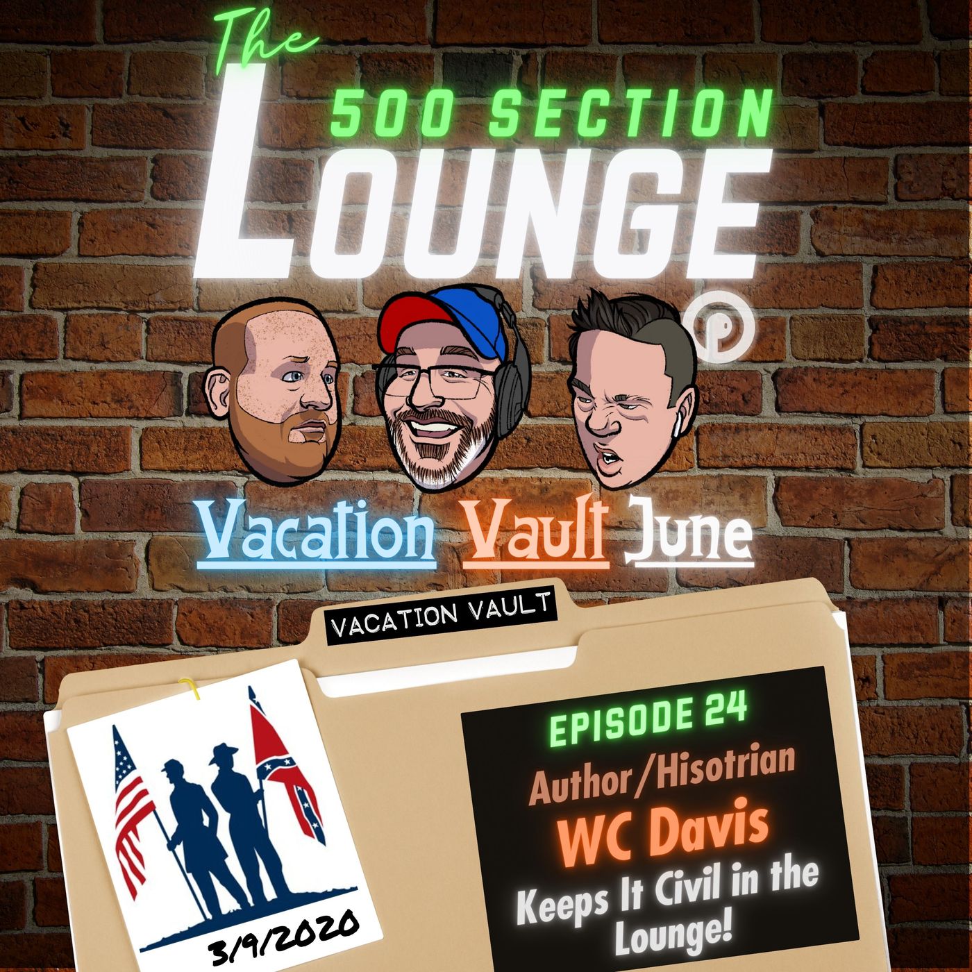 E135: Vacation Vault June- WC Davis Keeps It Civil In the Lounge!