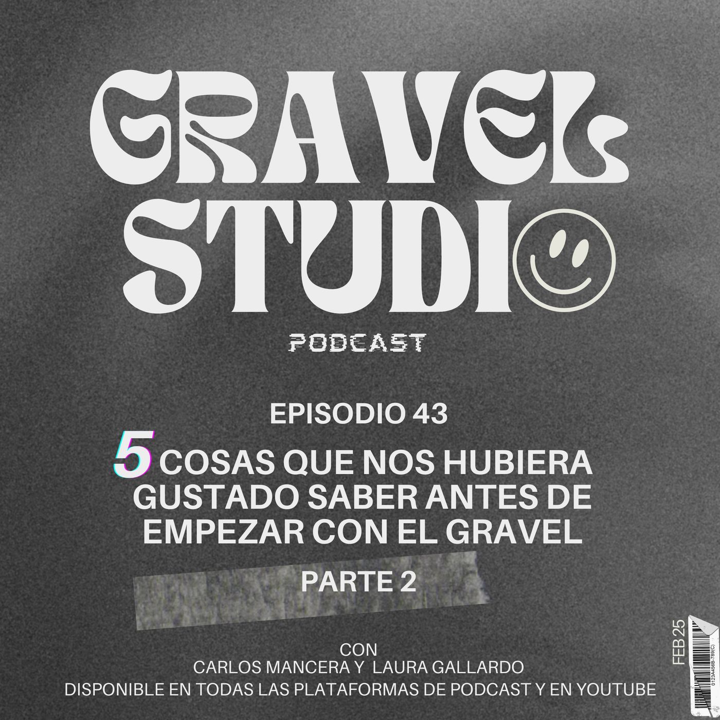 #43 5 Cosas que nos hubuera gustado saber antes de hacer gravel - parte 2
