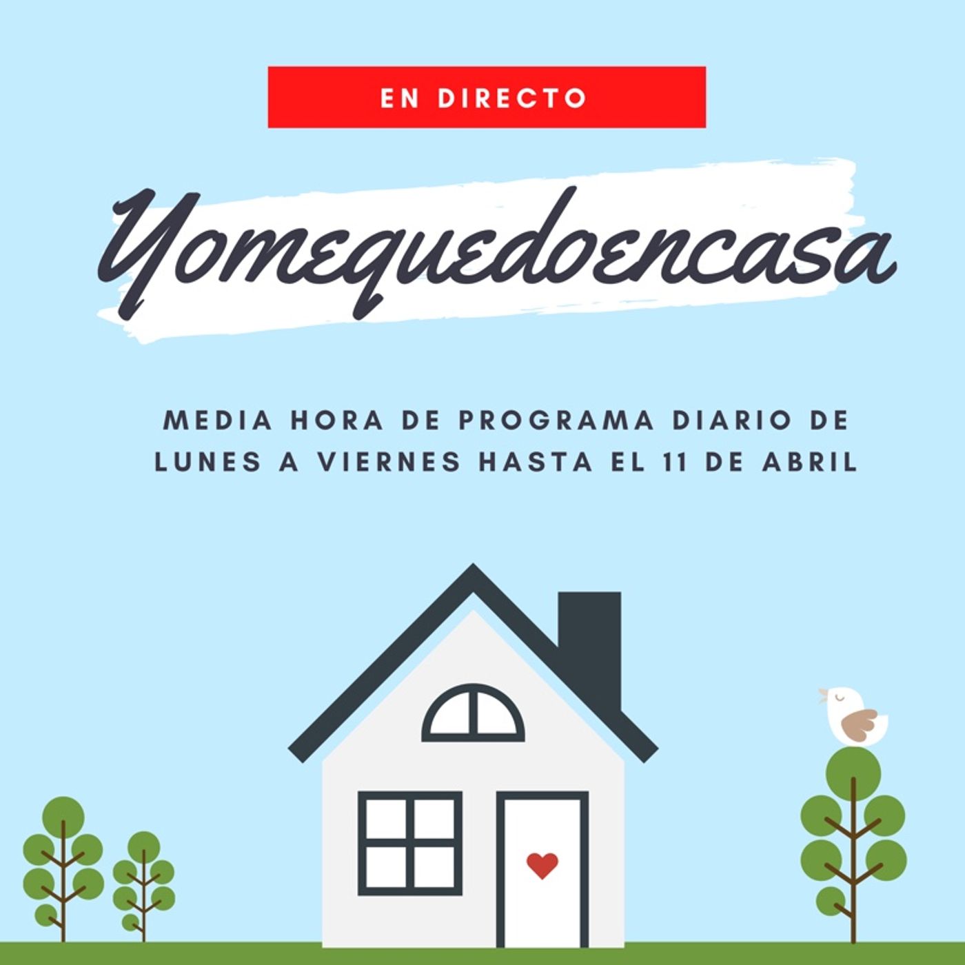 Episodio 1 - Especial #yo me quedo en casa Episodio 1 - Especial #yo me quedo en casa