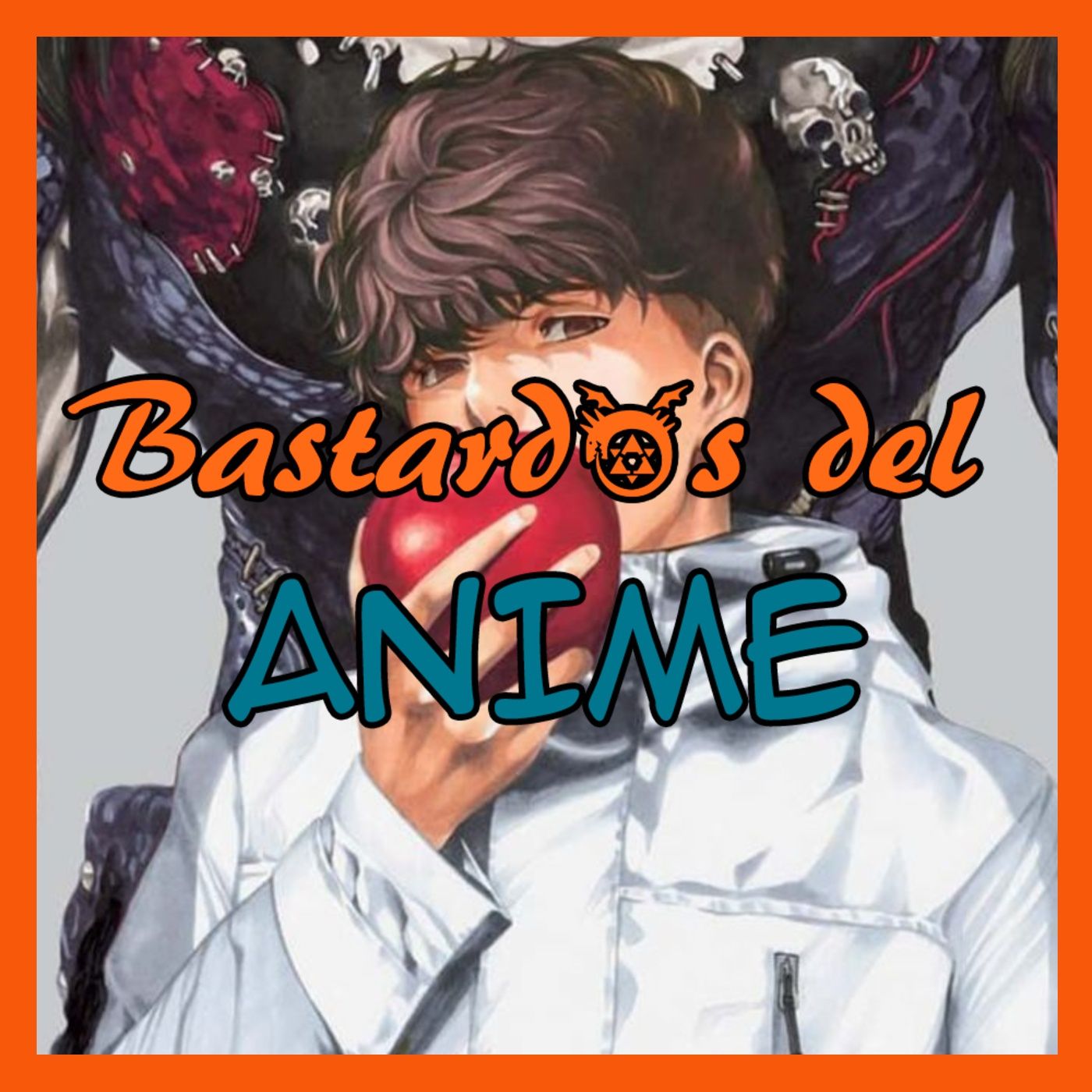 Bastardos del Anime Podcast