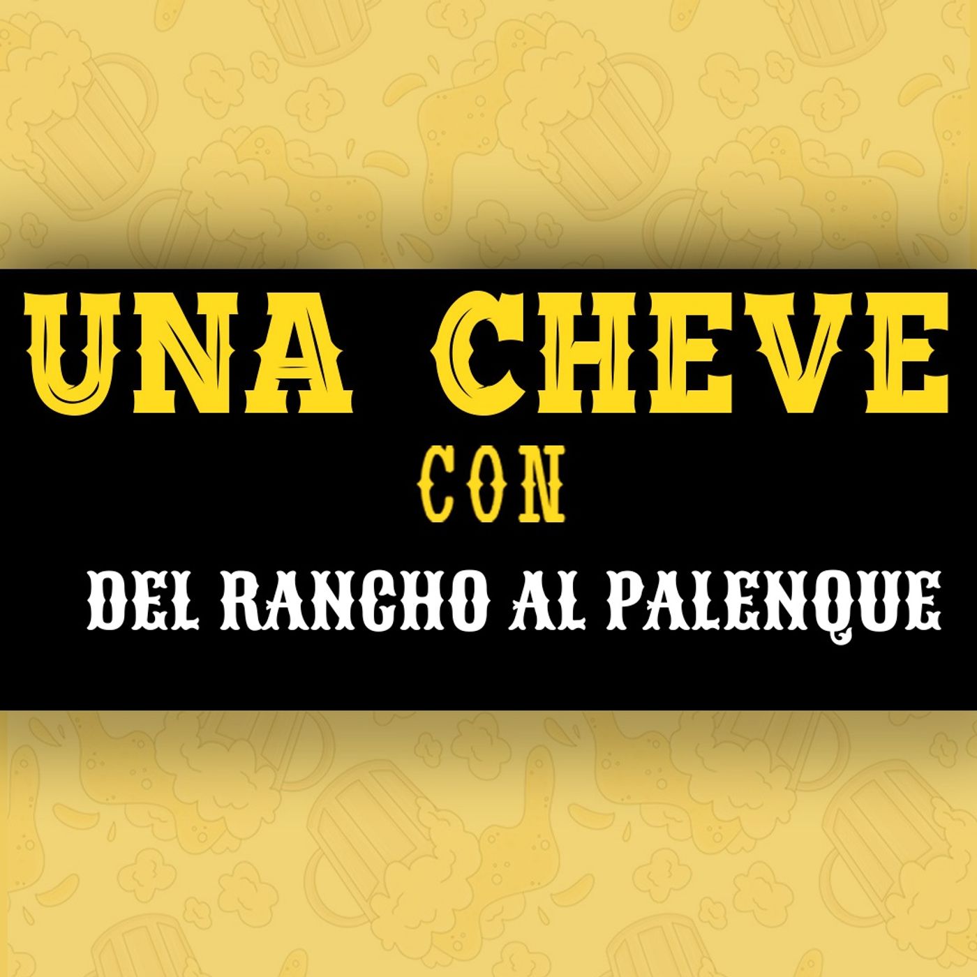 Portada de Una Cheve Con