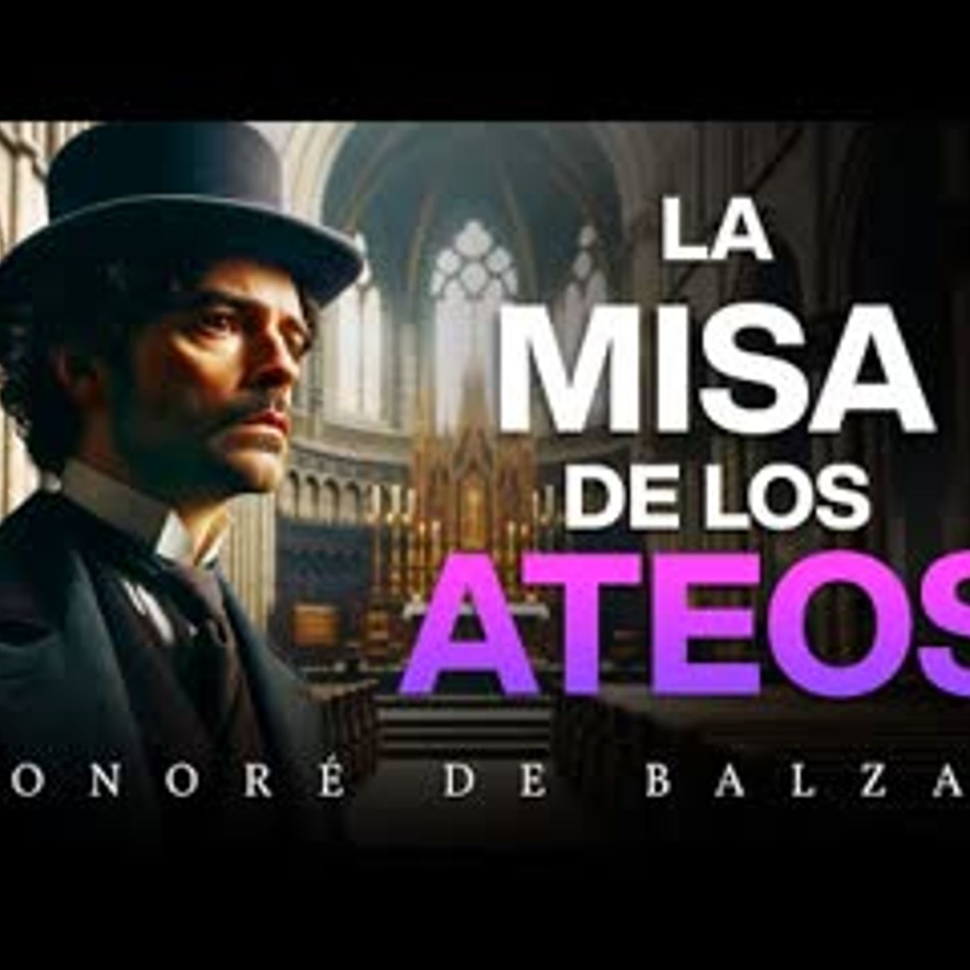 La MISA de los ATEOS un audiolibro completo que revela SECRETOS OCULTOS - HONORÉ DE BALZA