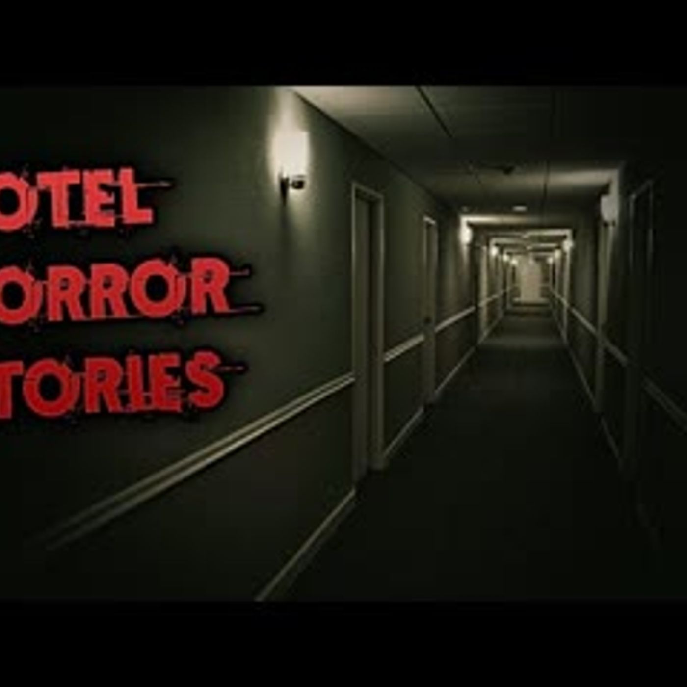 3 Disturbing True Hotel Horror Stories episode artwork