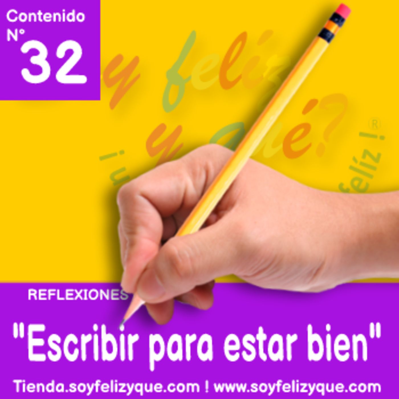 Soyfelizyqué, una invitación a ser feliz ® - #sfyq