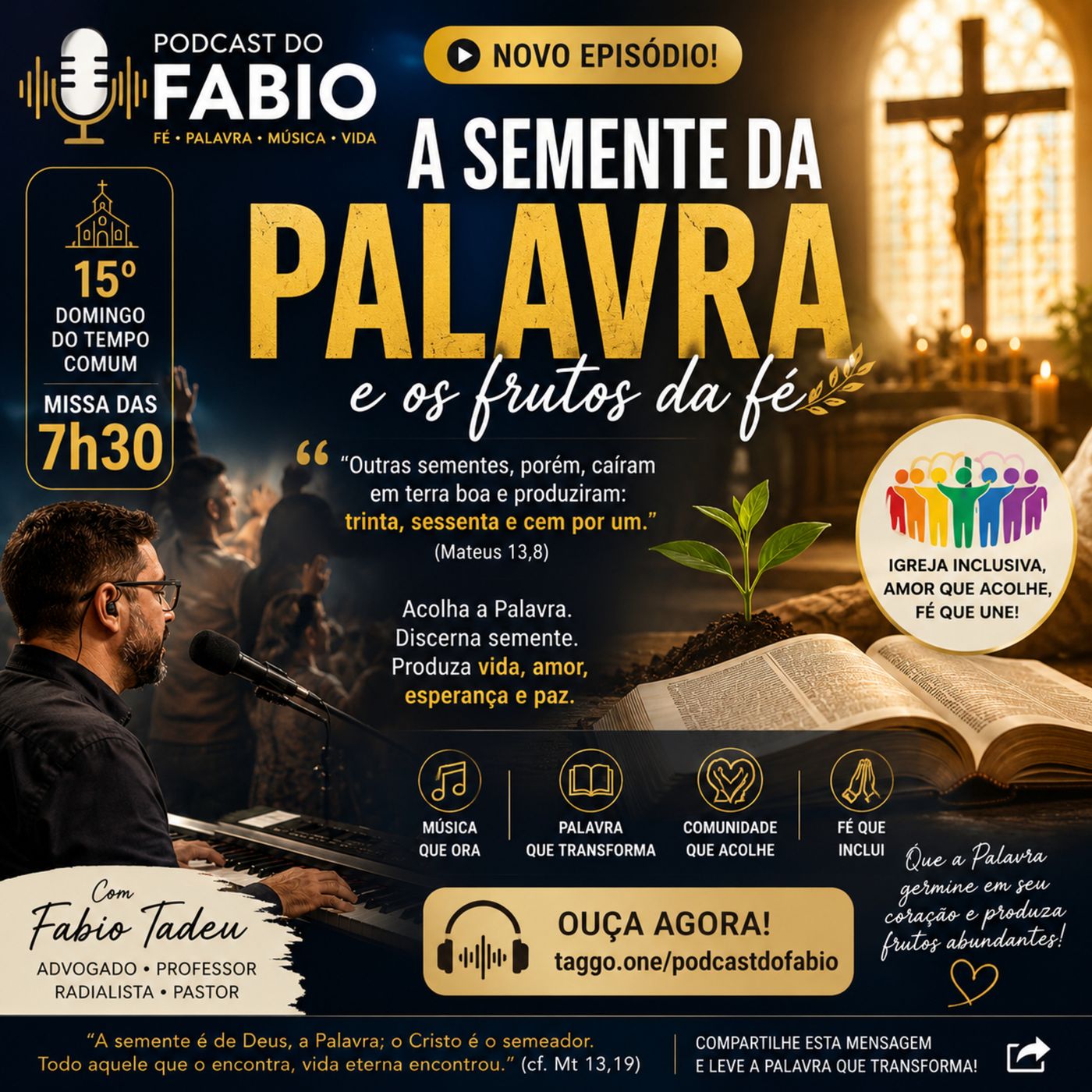 12 de Julho de 2026 - 15. Domingo Comum - 7h30