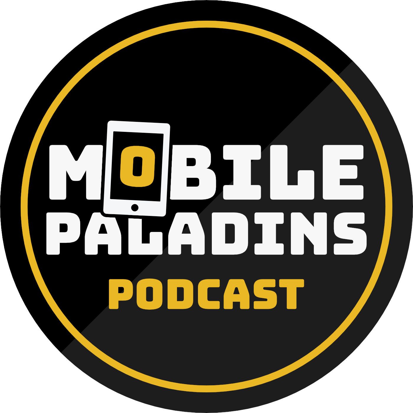 Mobile Paladins Podcast
