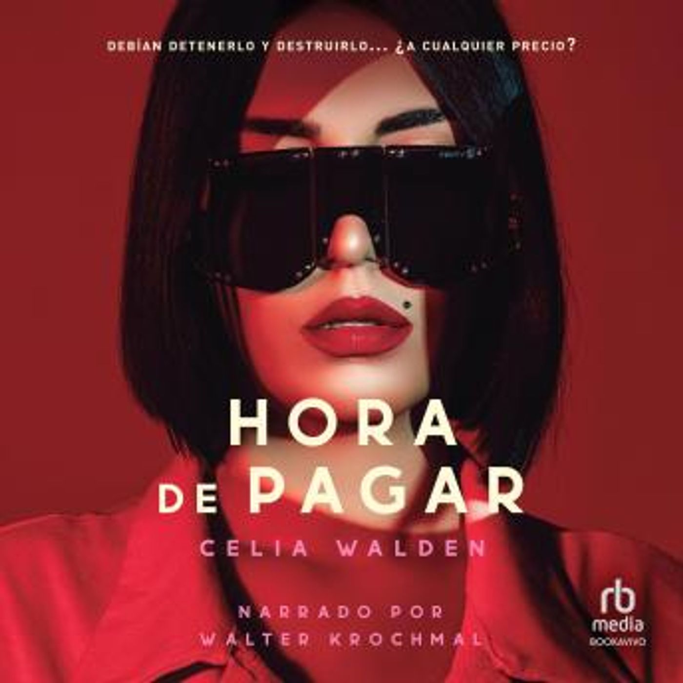 [Spanish] - Hora de pagar by Celia Walden episode artwork