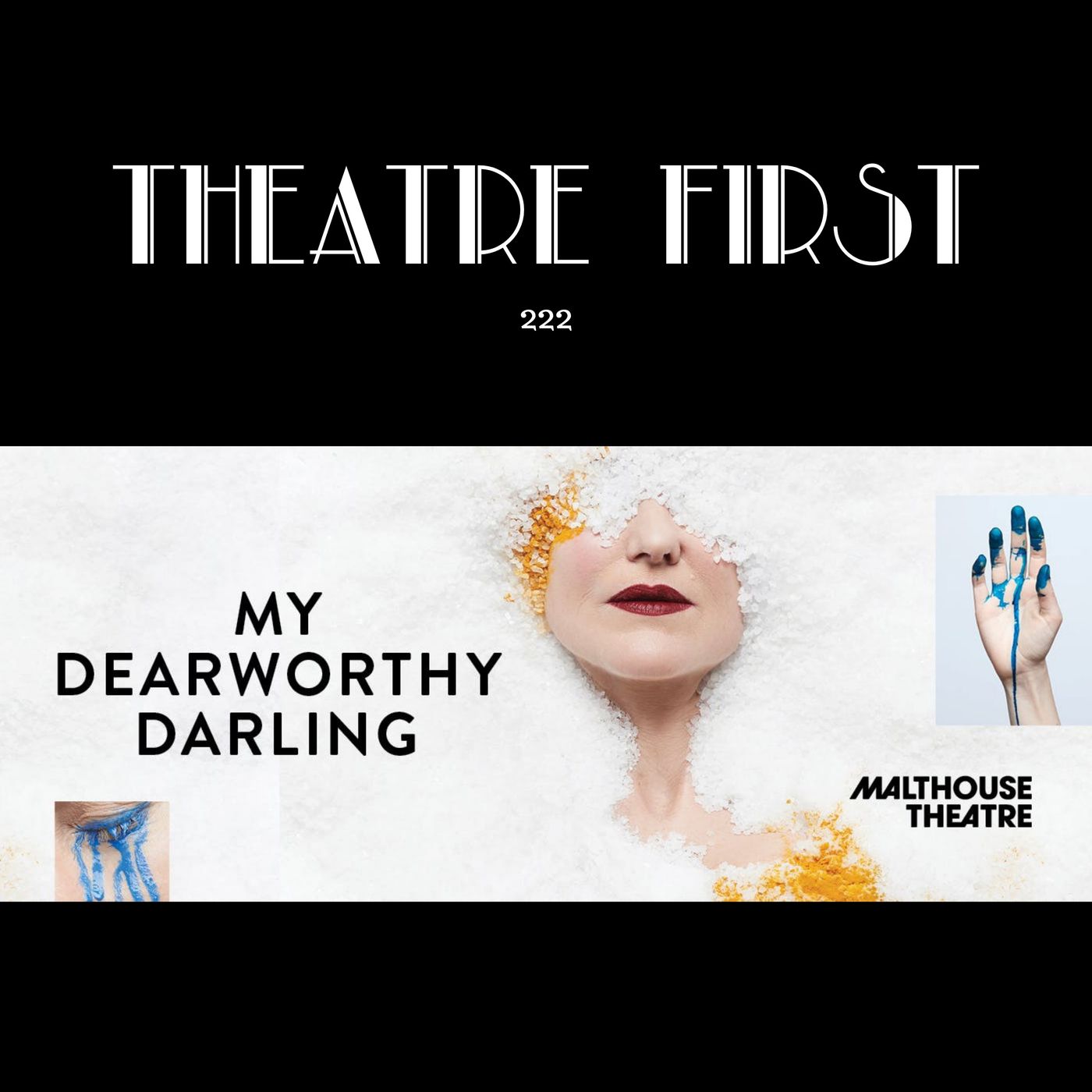 222. My Dearworthy Darling (The Malthouse Theatre, Melbourne, Australia) (review) episode artwork