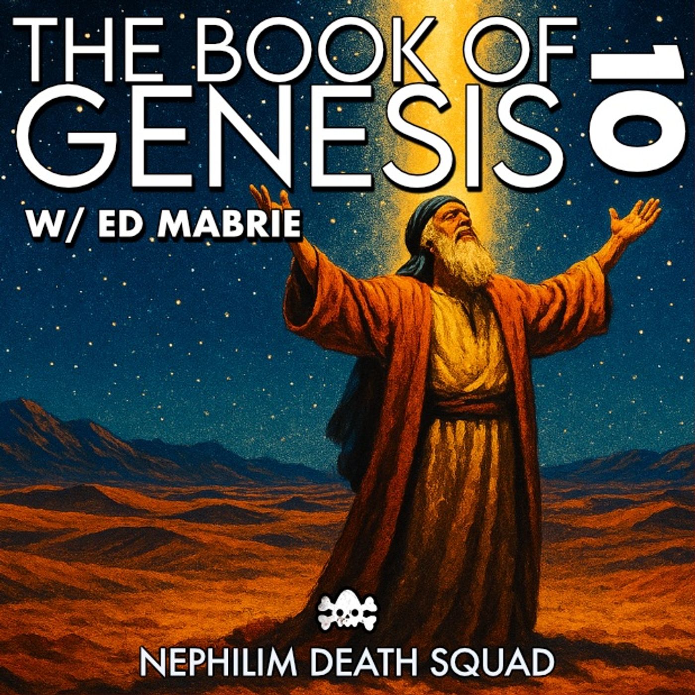 10: The Book of Genesis w/ Ed Mabrie - Israel in Genesis