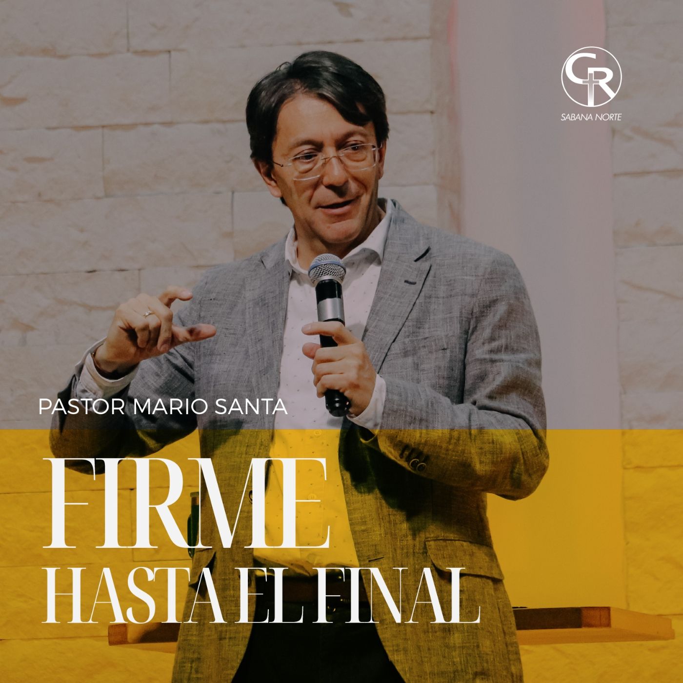 Firme hasta el final - Pastor Mario Santa episode artwork