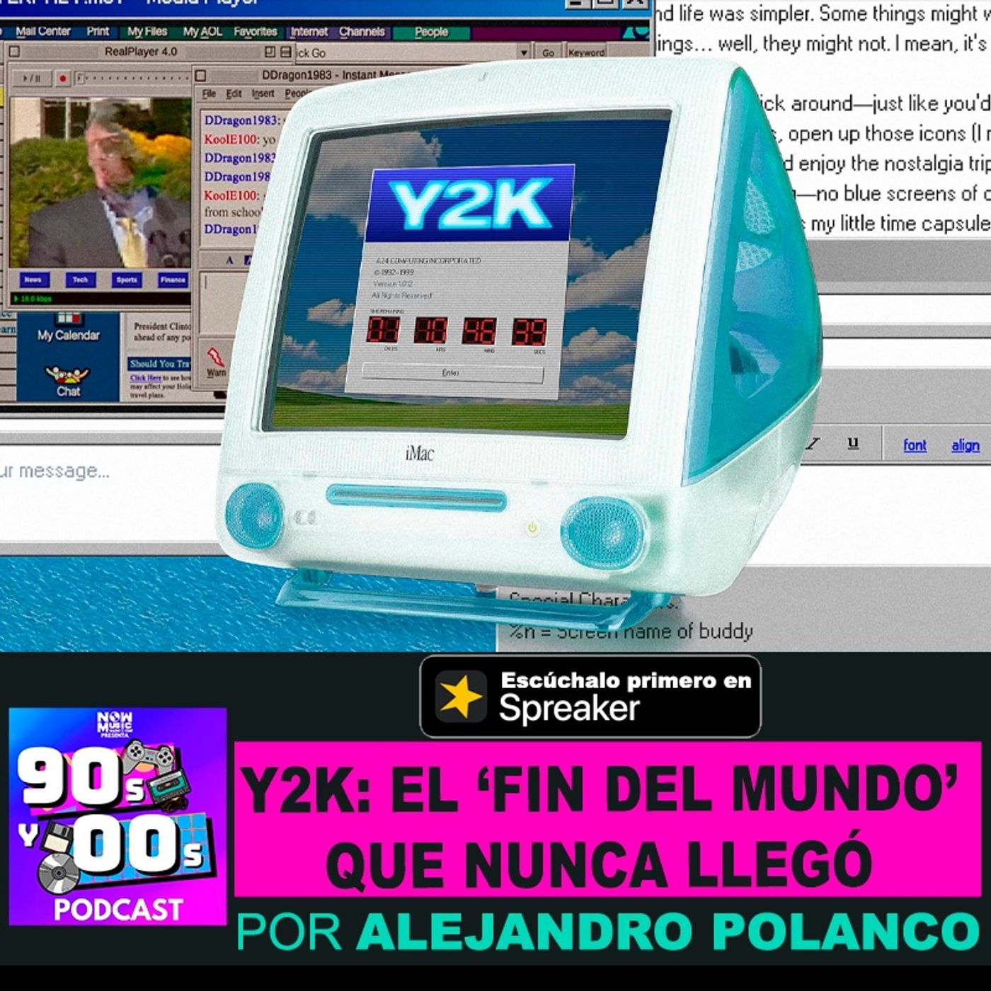 Y2K: EL 'Fin del Mundo' que nunca llegó episode artwork
