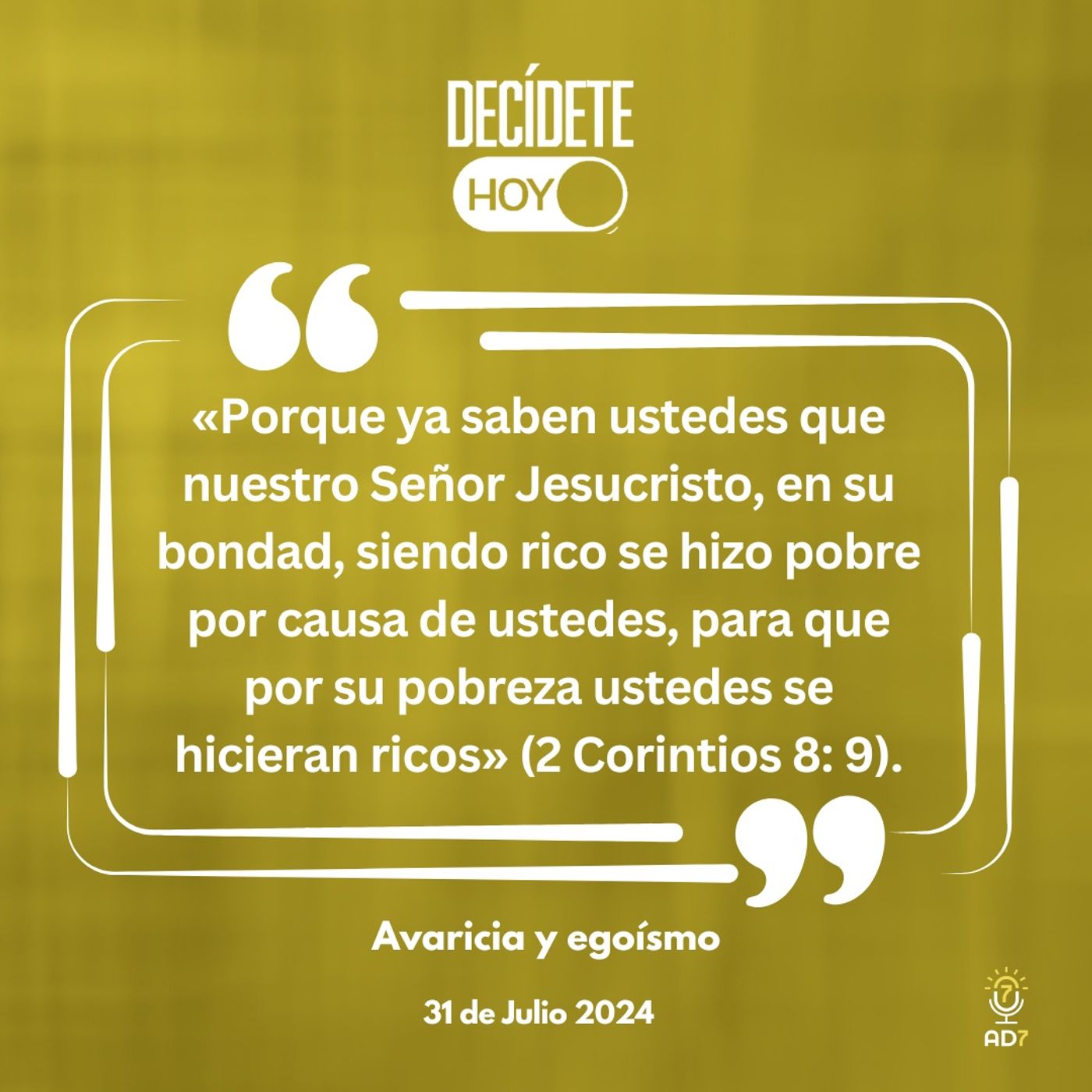 Avaricia y egoísmo | Devocional de Jóvenes | 31 de julio 2024