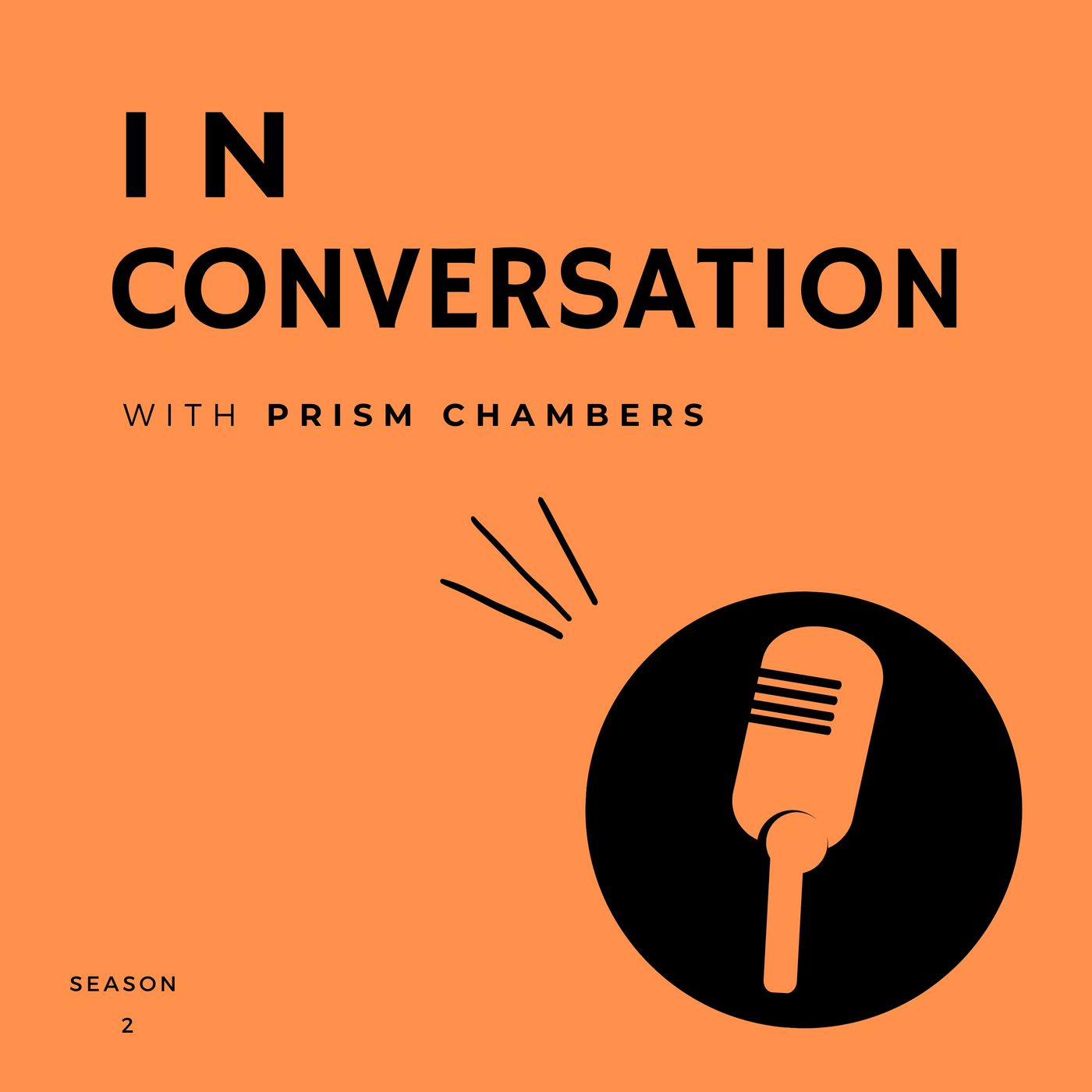 In Conversation with Prism Chambers
