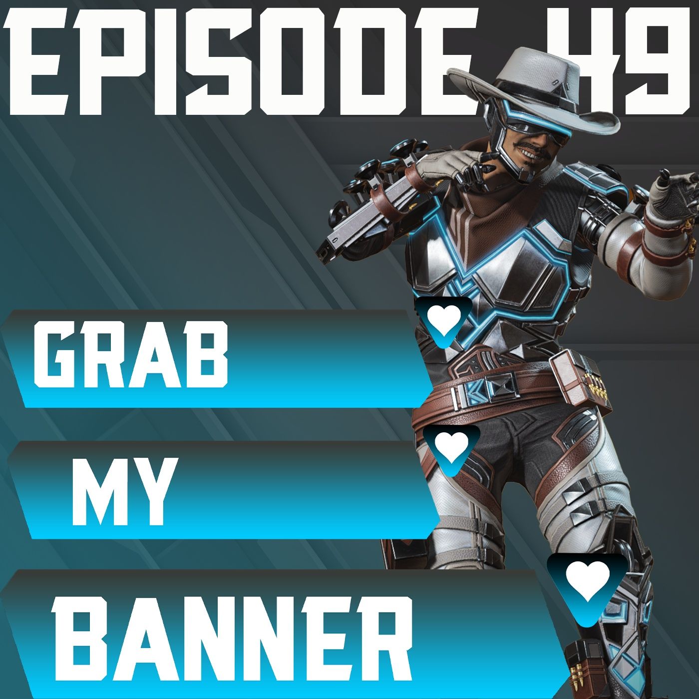 Grab My Banner The Apex Legends Podcast Podcast Podtail