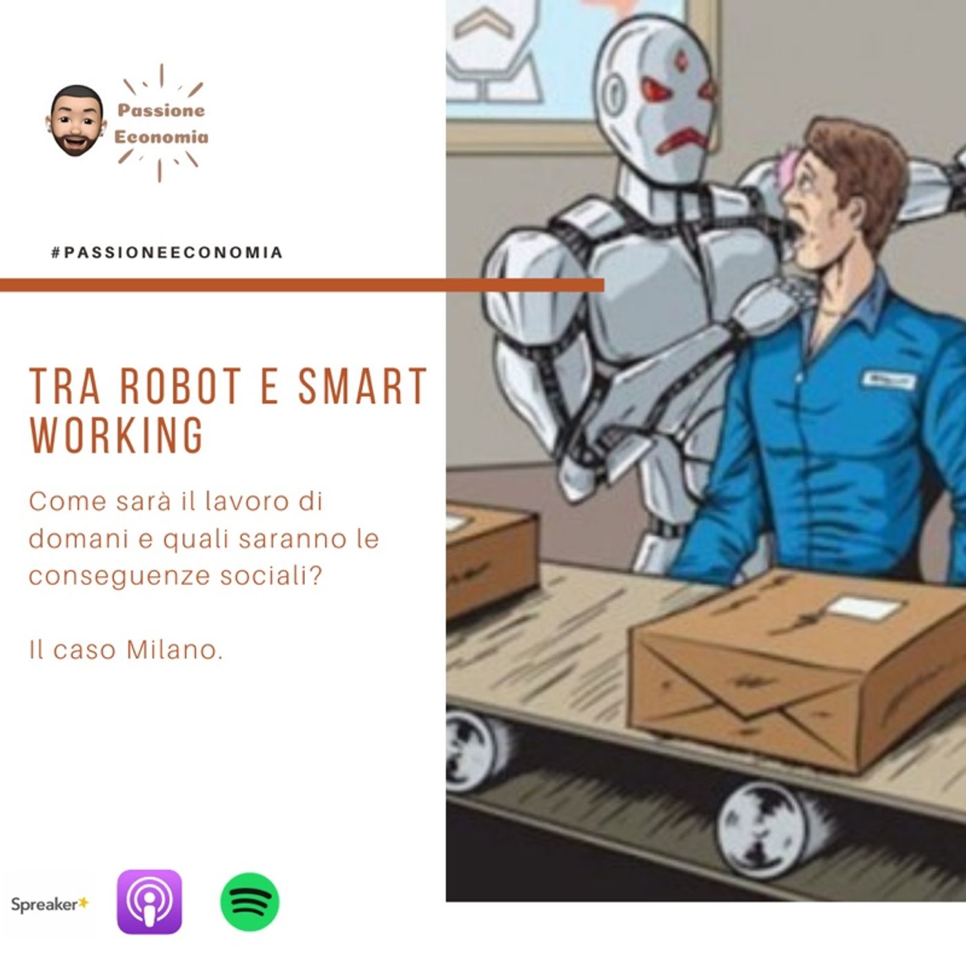 Tra Smart Working e Robot, come sta cambiando il lavoro di oggi.