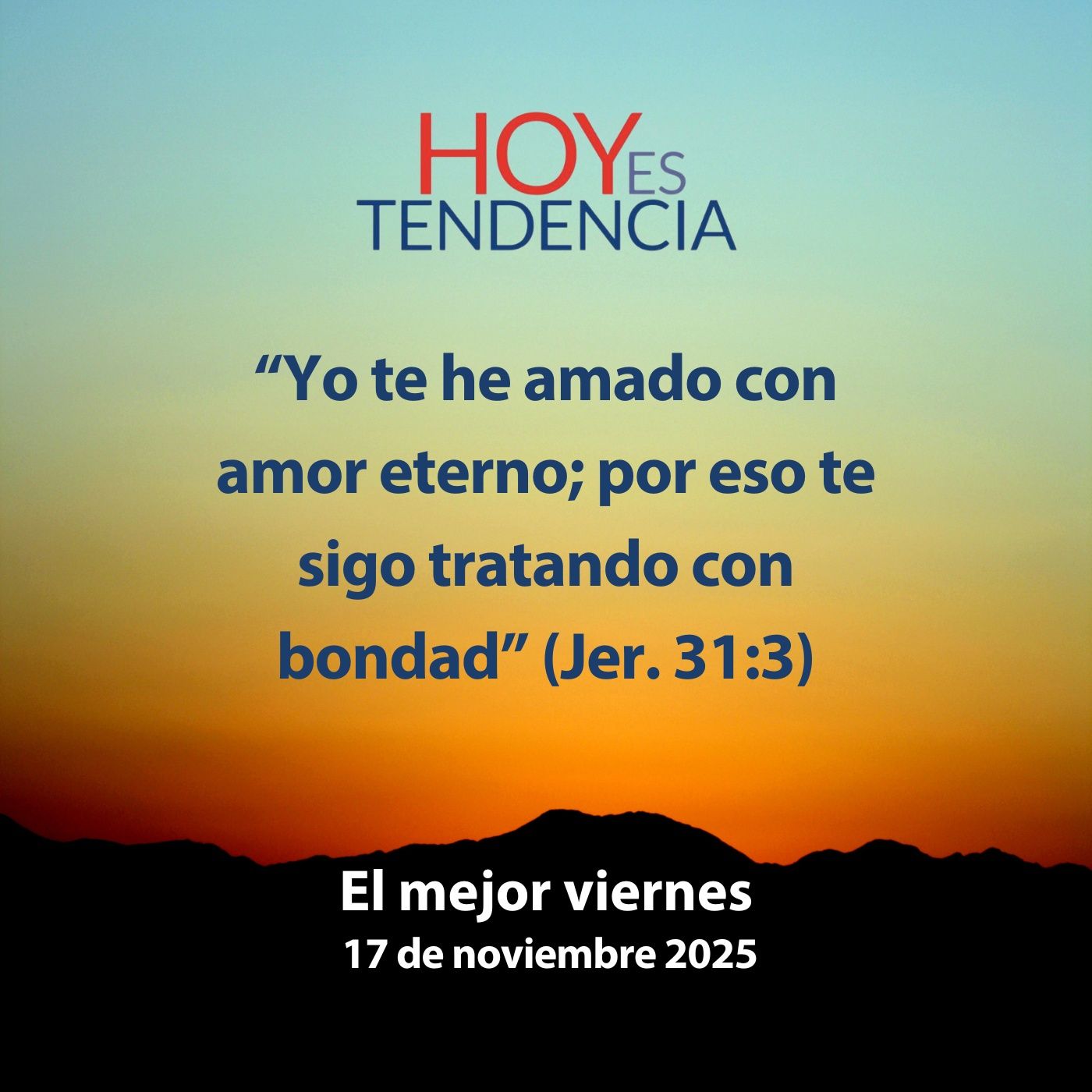 El mejor viernes ~ Devocional de Jóvenes ~ 17 de noviembre 2025