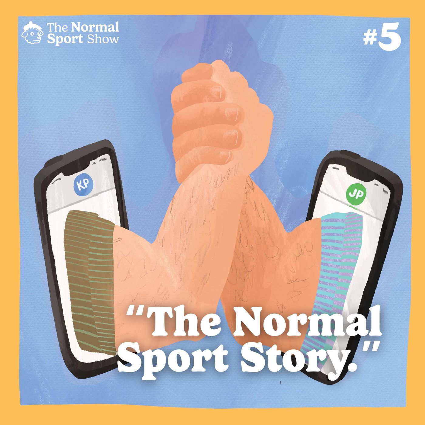 The Normal Sport Story — Episode #5