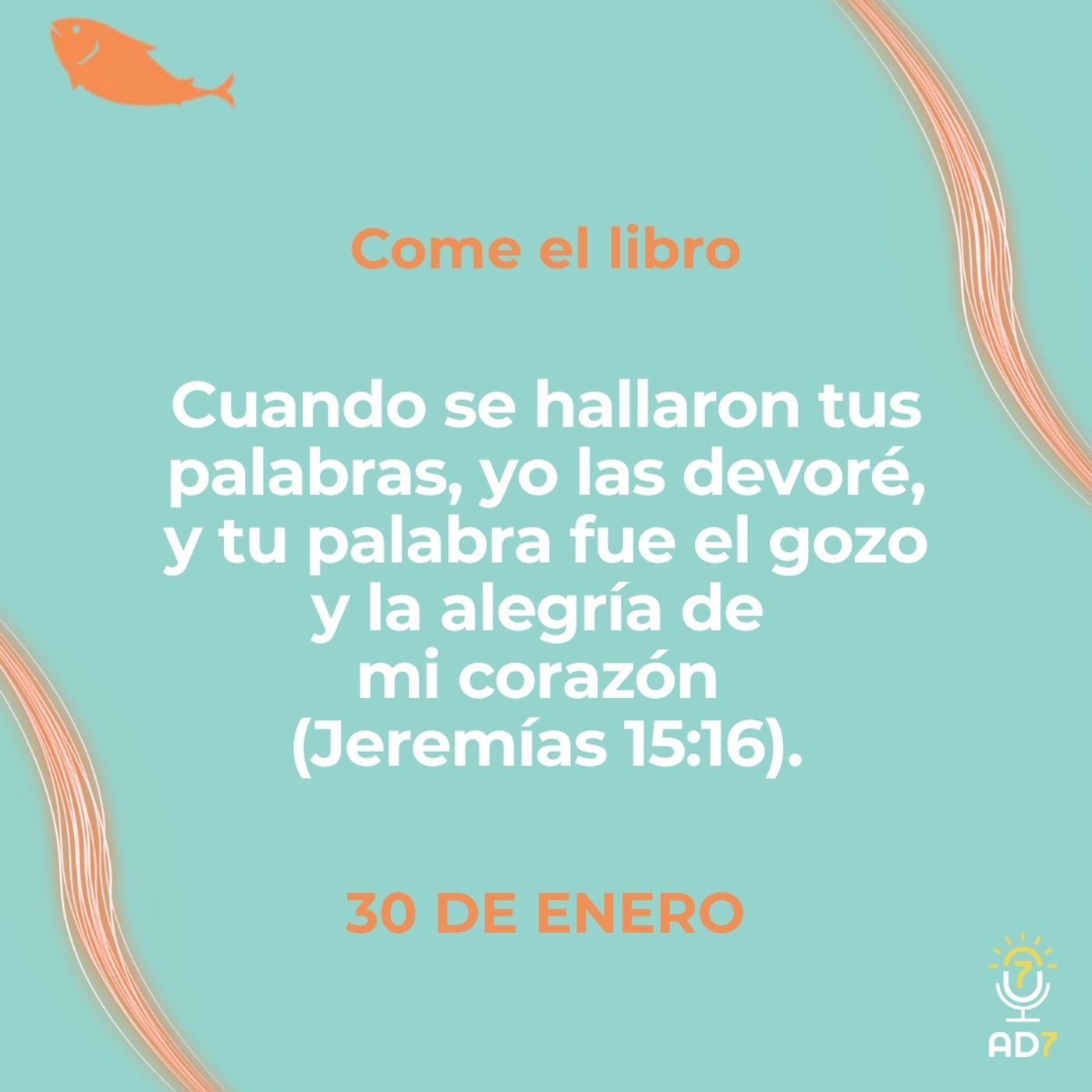 Come el libro ~ Devocional de Jóvenes ~ 30 de enero 2026