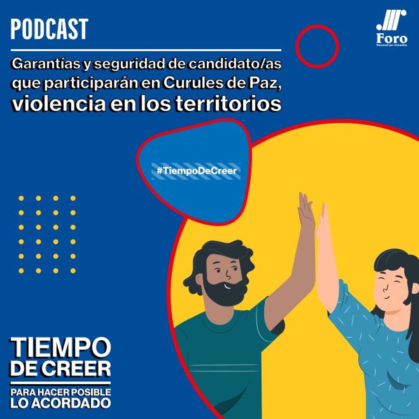 Curules de Paz - En Colombia es tiempo de creer y hacer posible lo acordado