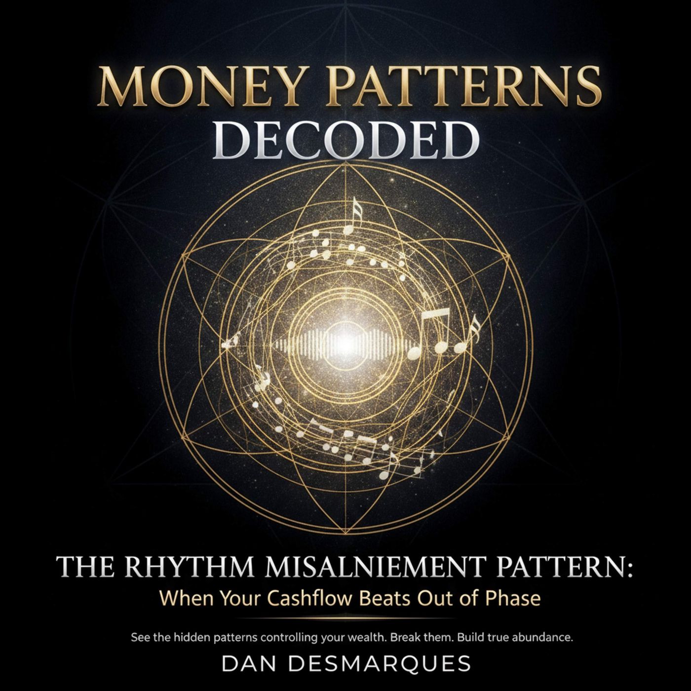 The Rhythm Misalignment Pattern: When Your Cashflow Beats Out of Phase
