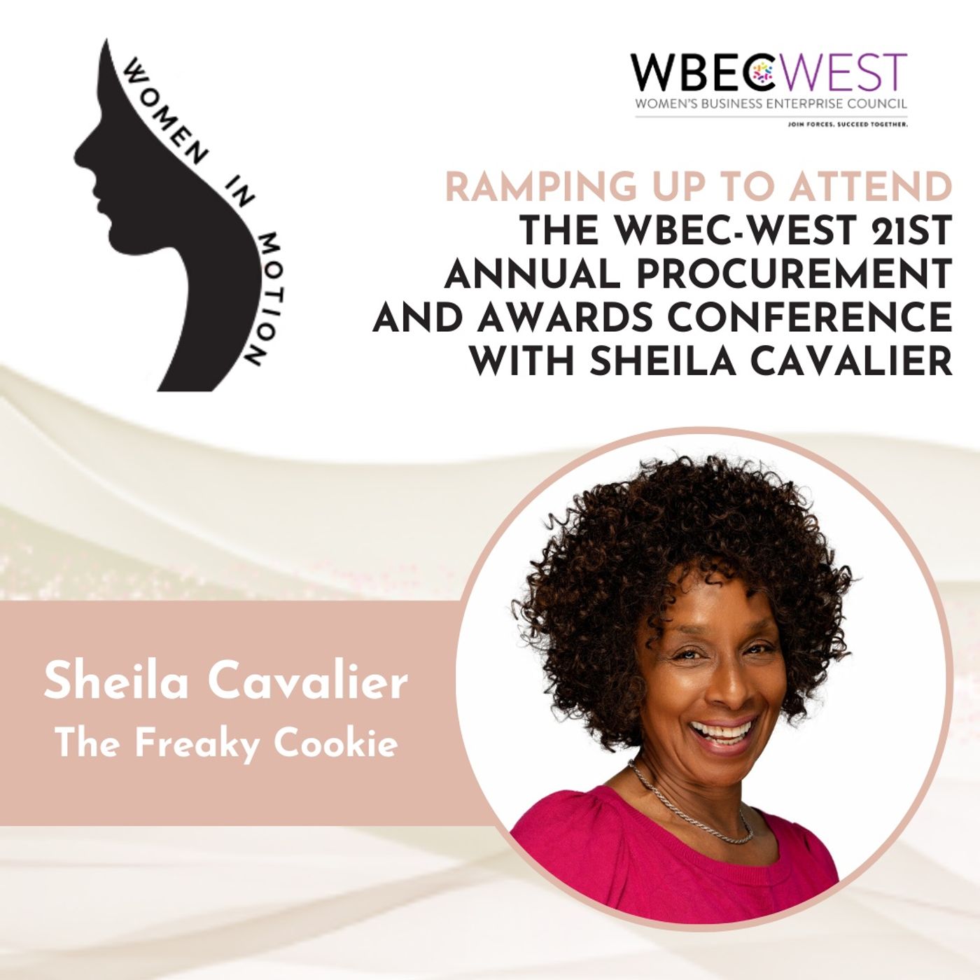 Ramping up to attend the WBEC-West 21st Annual Procurement and Awards Conference with Sheila Cavalier episode artwork