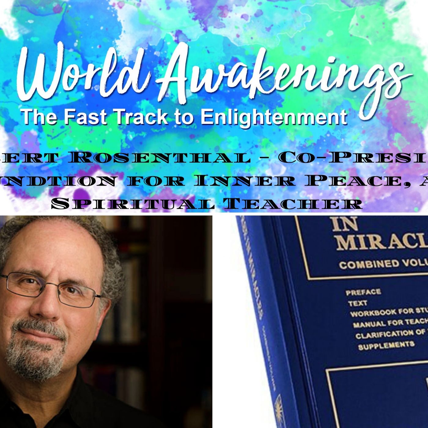World Awakenings: The Fast Track to Enlightenment