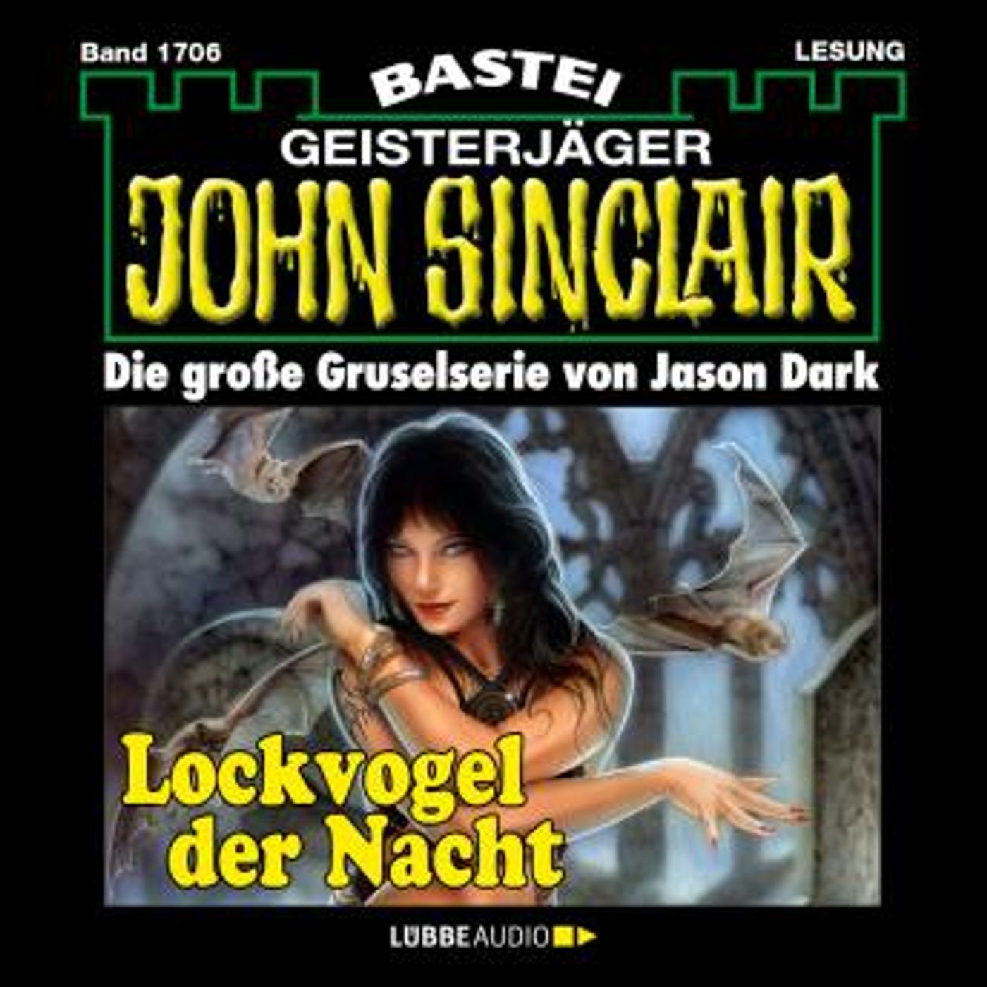 [German] - Lockvogel der Nacht - John Sinclair, Band 1706 (Ungekürzt) by Jason Dark episode artwork