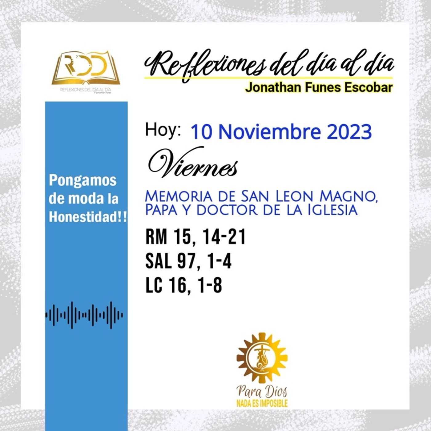 10 Noviembre 2023. Pongamos de moda la Honestidad!!! 10 Noviembre 2023. Pongamos de moda la Honestidad!!!