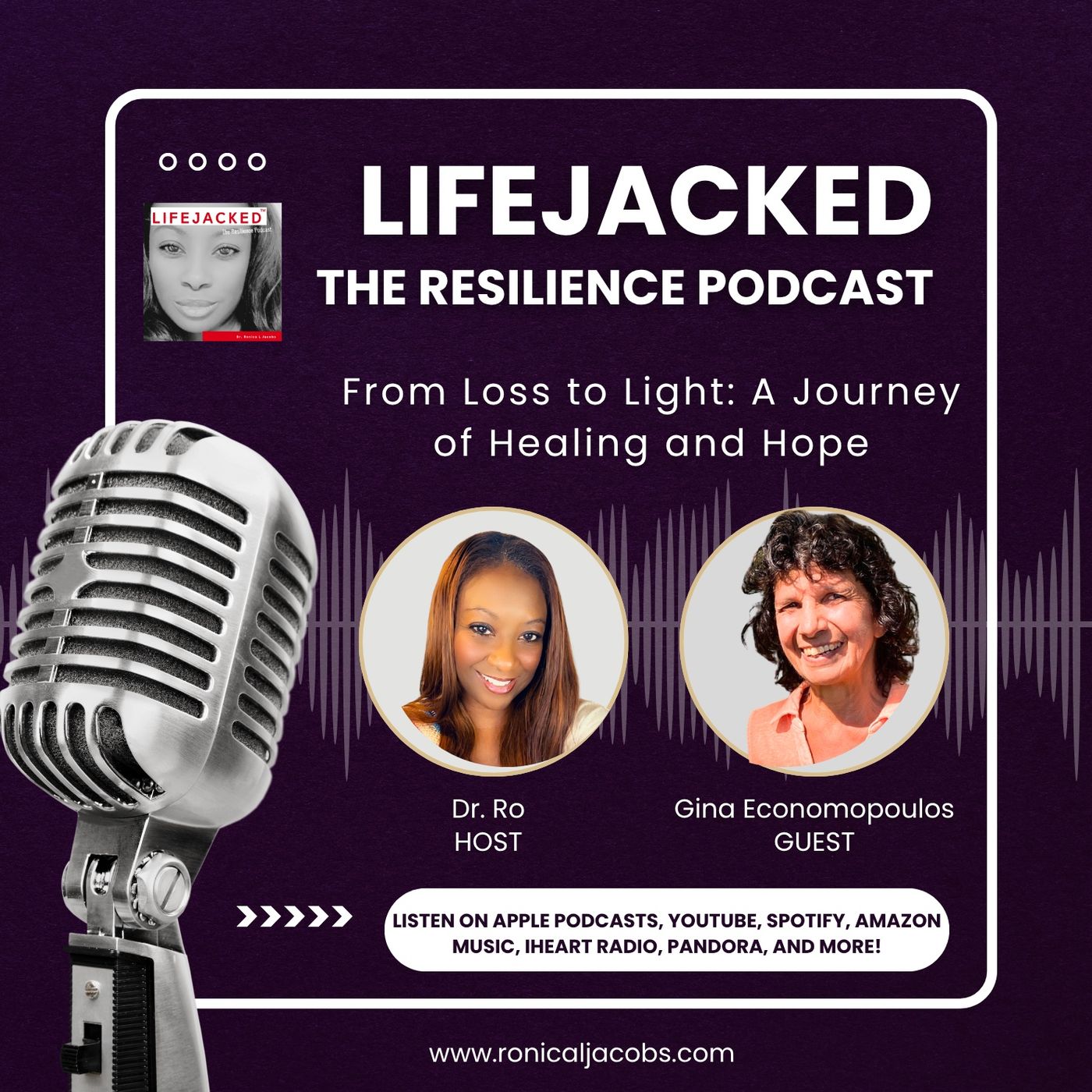 From Loss to Light: A Journey of Healing and Hope w/ Gina Economopoulos