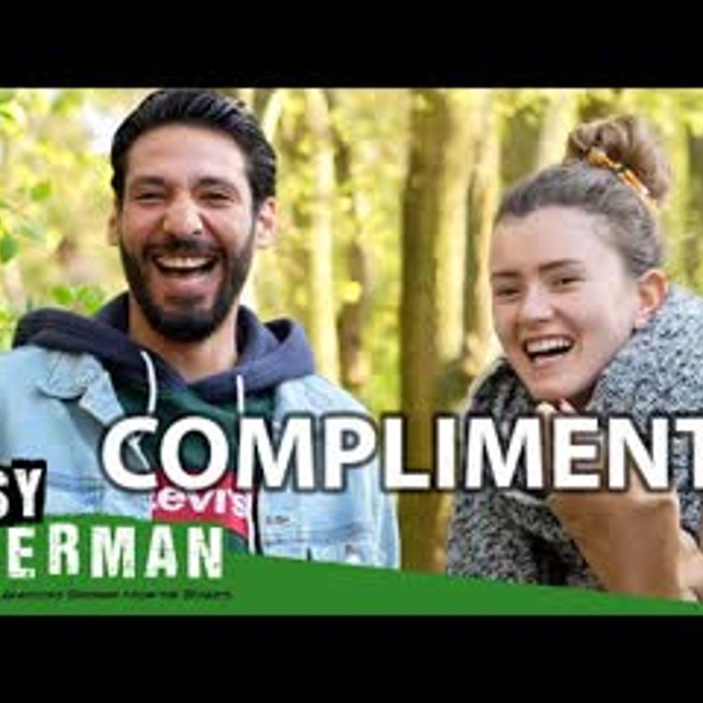 Do Germans Give Compliments   Easy German 401