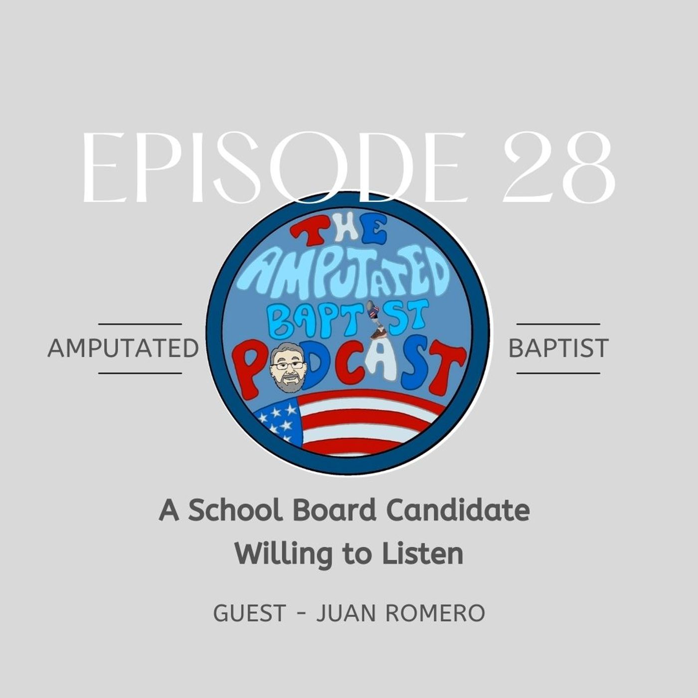 The Amputated Baptist Podcast