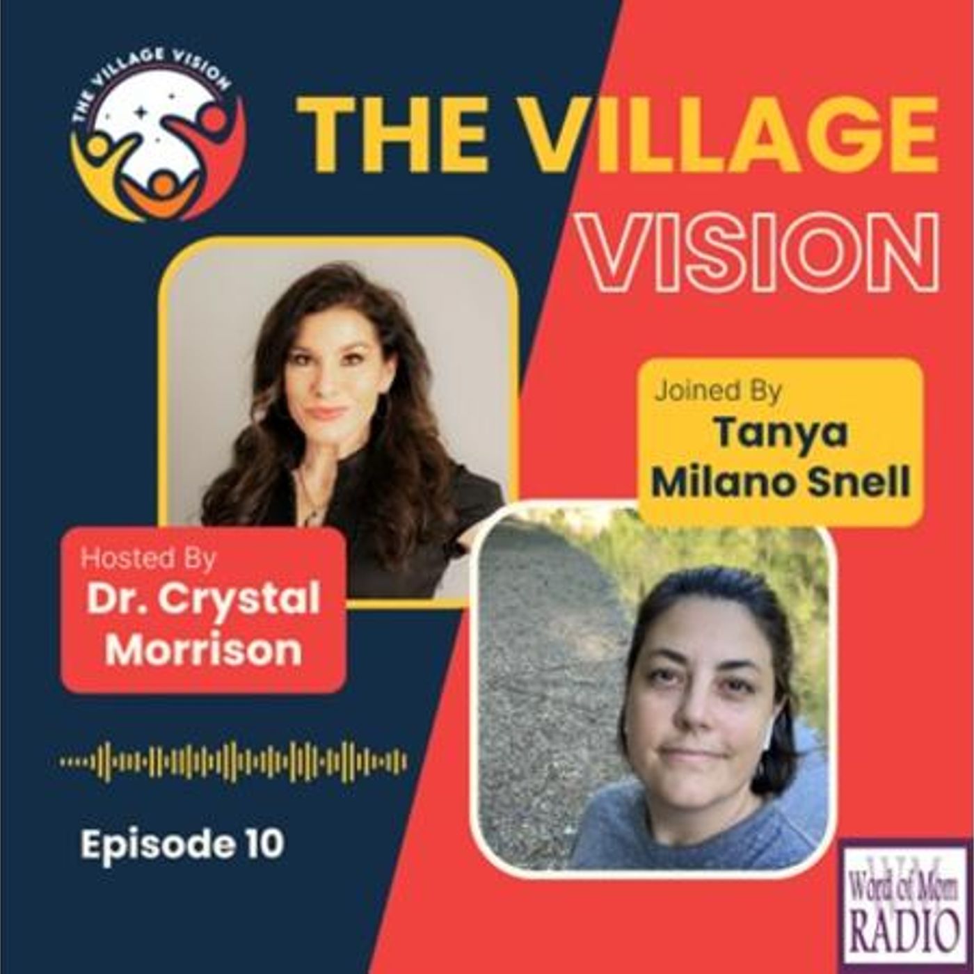 Tanya Milano Snell on The Village Vision Podcast with Dr. Crystal Morrison