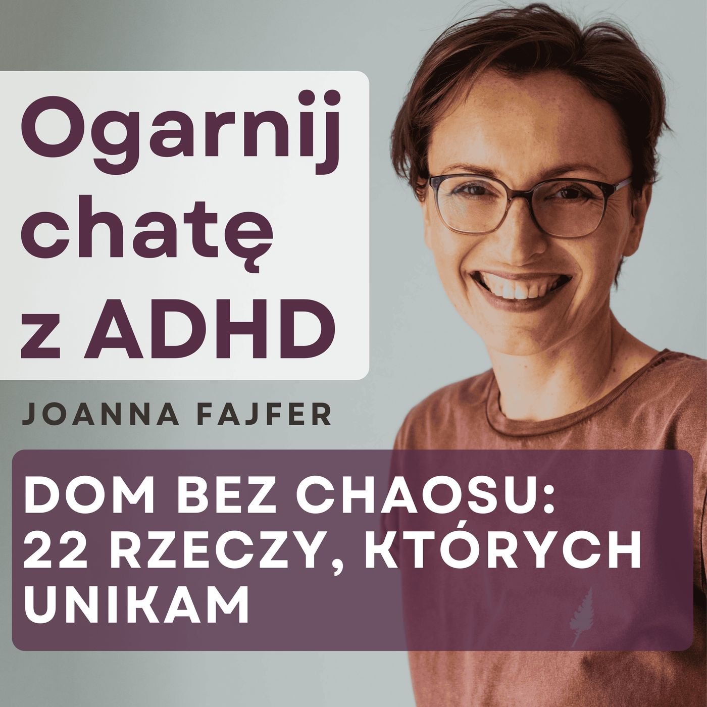 Ogarnij chatę z ADHD