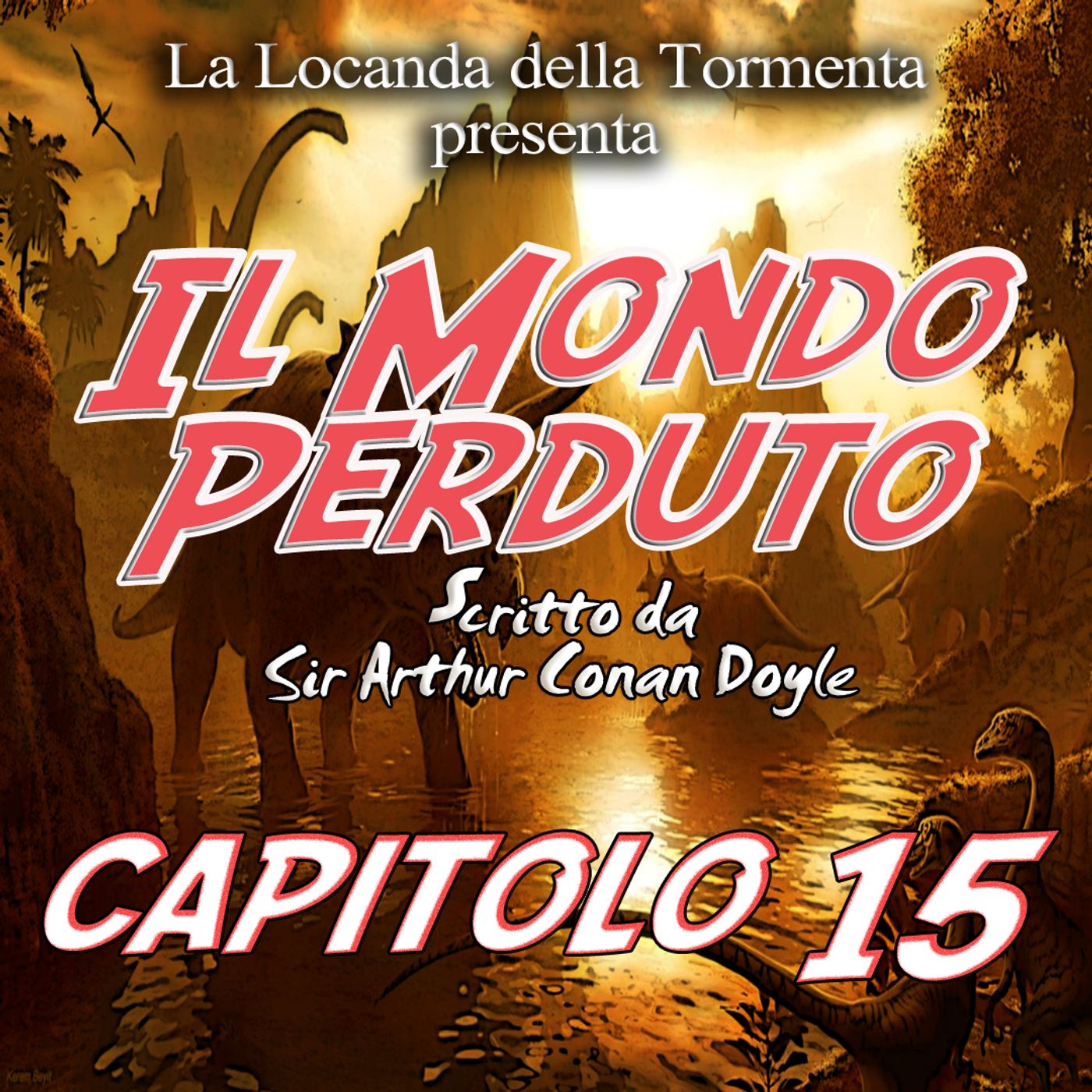 Il mondo Perduto - Capitolo 15