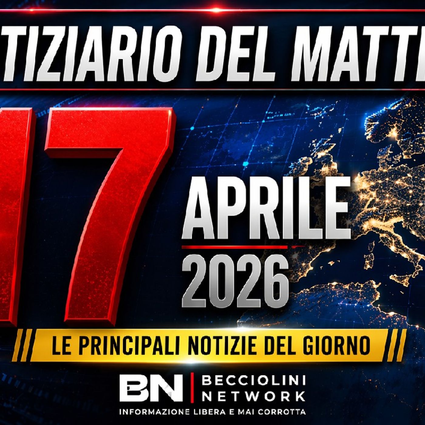 CAPIRE PRIMA DI CREDERE | Notiziario del mattino - 17 Aprile 2026