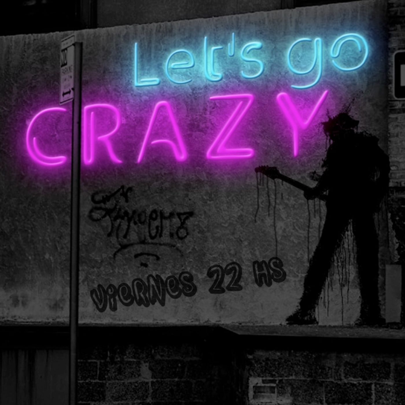 Let's go Crazy