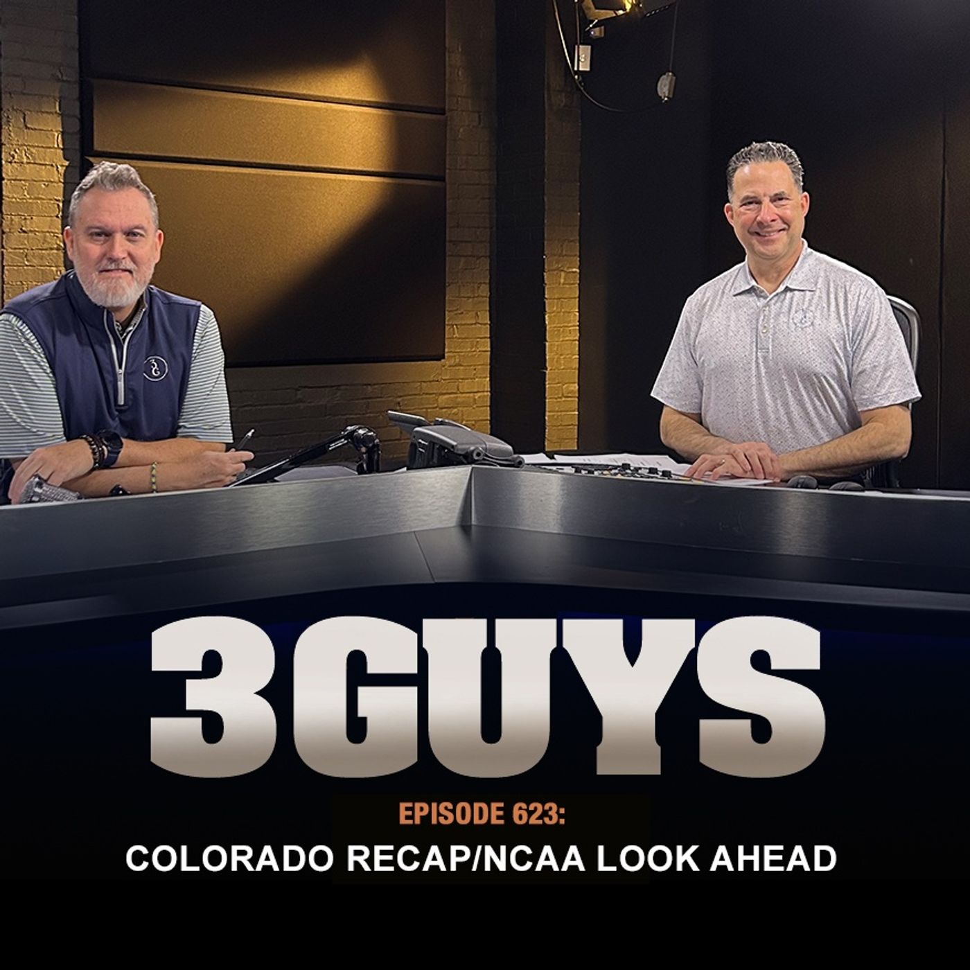 3 Guys Before The Game - Colorado Recap - NCAA Look Ahead (Episode 623)
