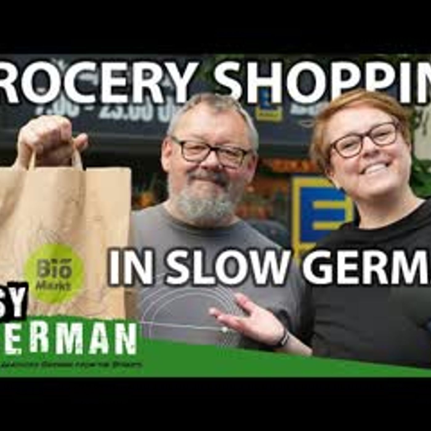 Going to the Supermarket in Slow German   Super Easy German 231