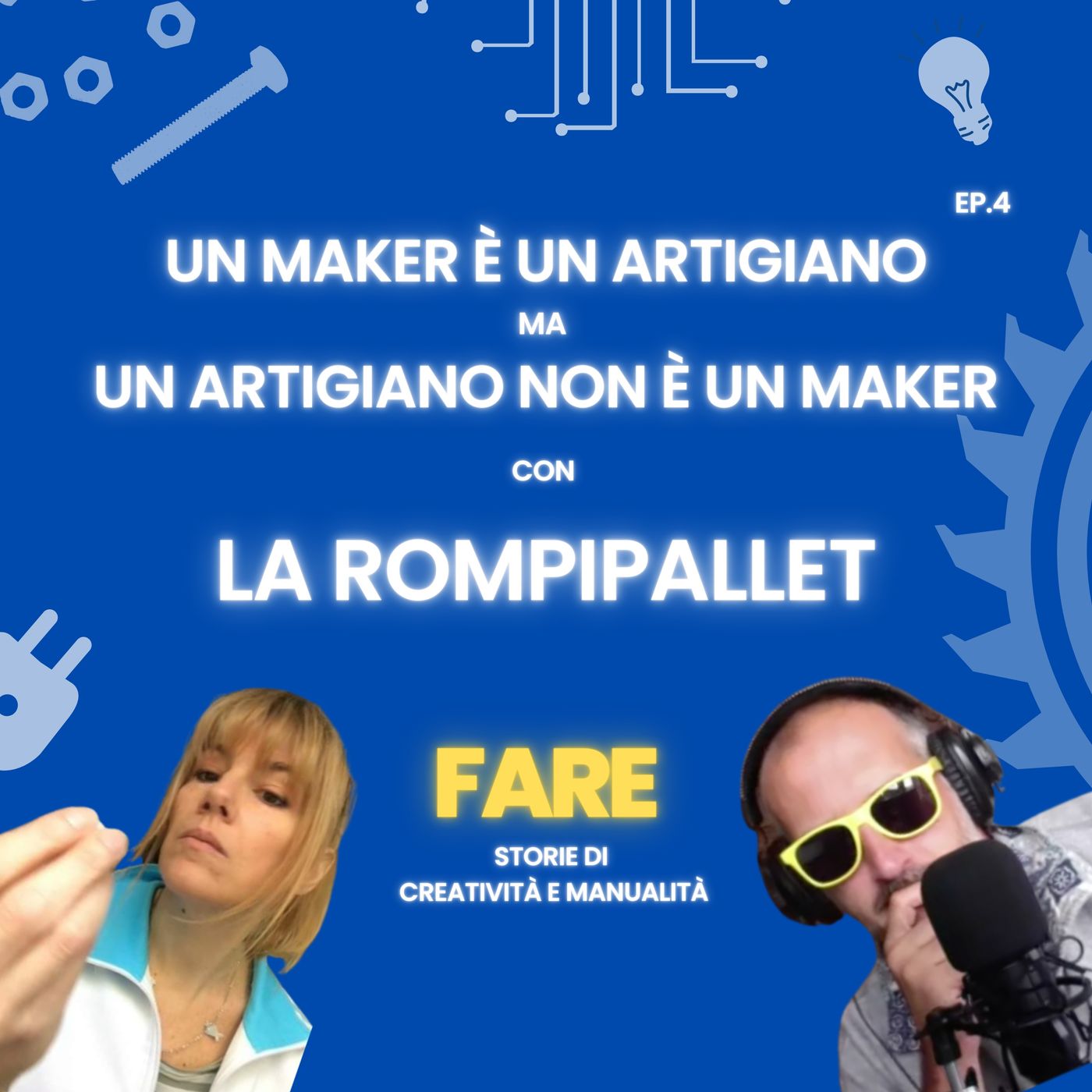 FARE - Il podcast sul Fai Da Te