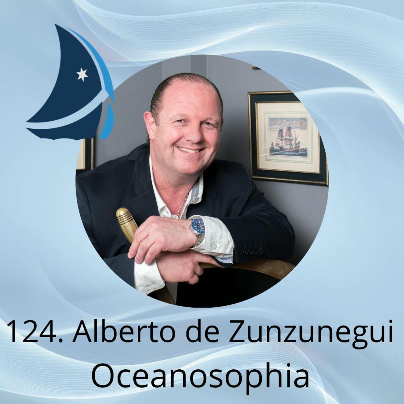124. Alberto De Zunzunegui. Oceanosophia, navegar para saber. episode artwork