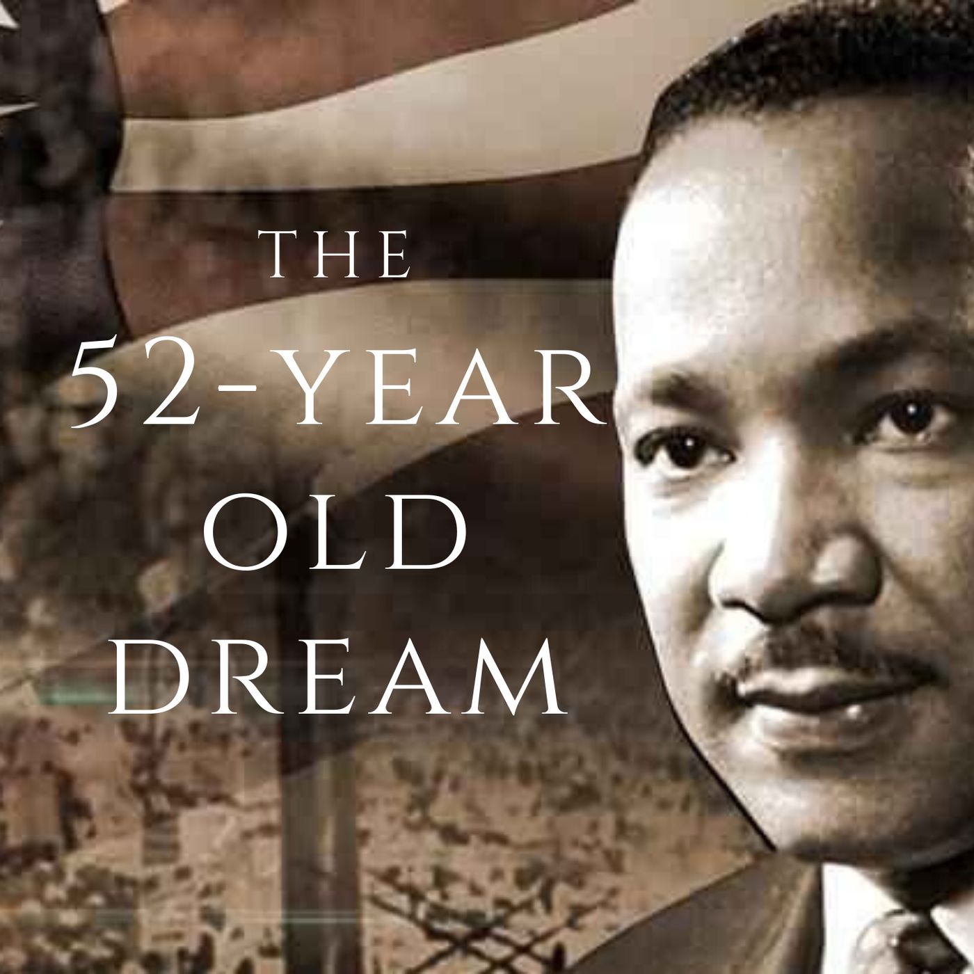 The 52-Year-Old Dream