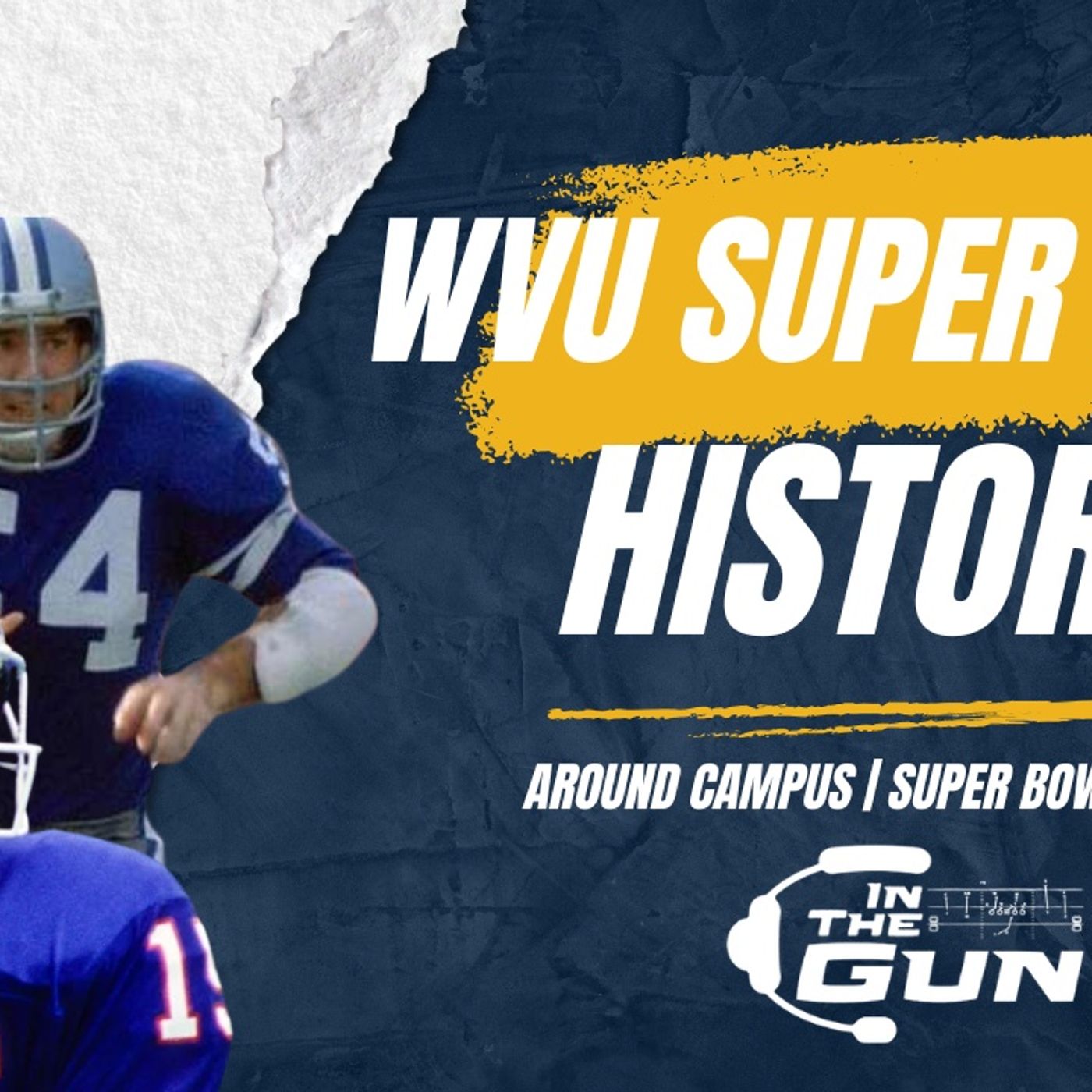 RELIVING the BEST WVU SUPER BOWL Moments