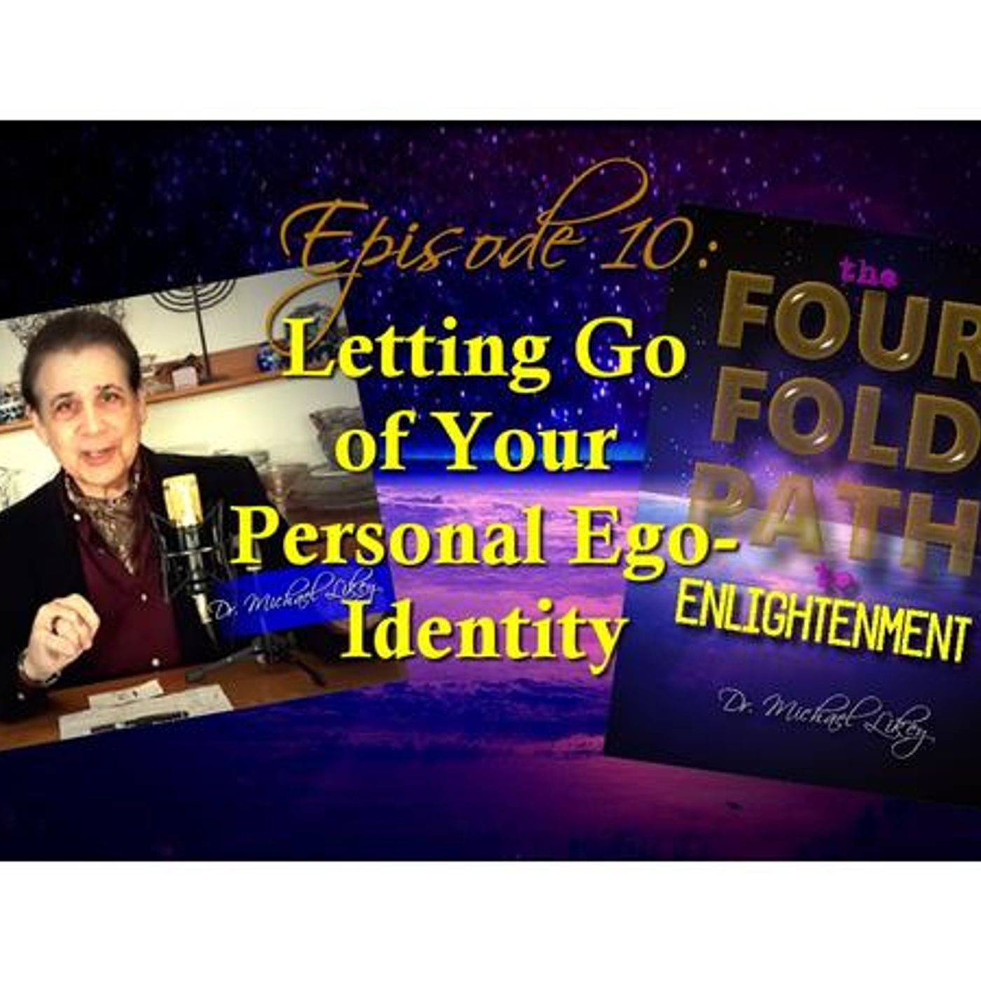 The Four Fold Path to Enlightenment