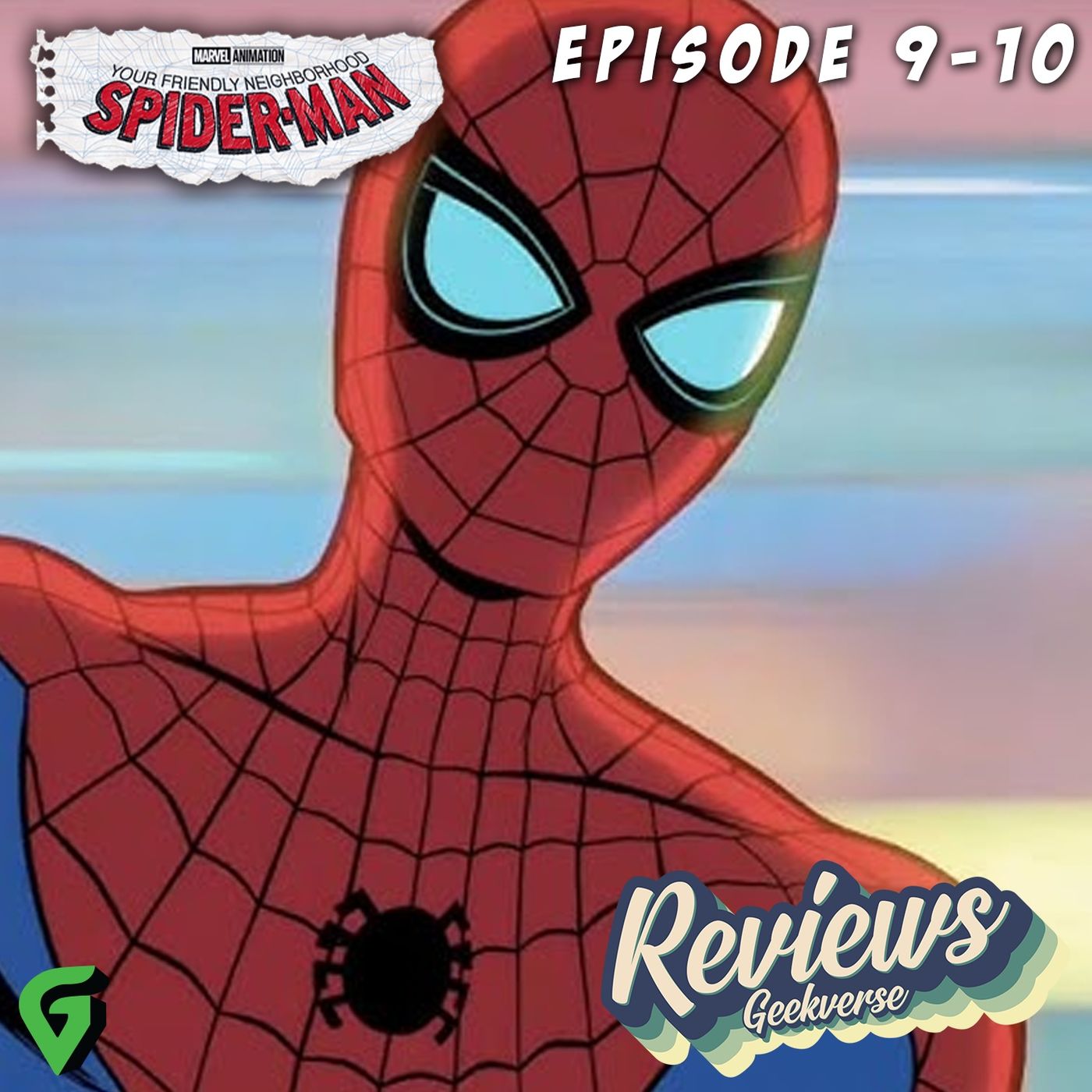 cover of episode Your Friendly Neighborhood Spider-Man Season 1 Finale Spoilers Review