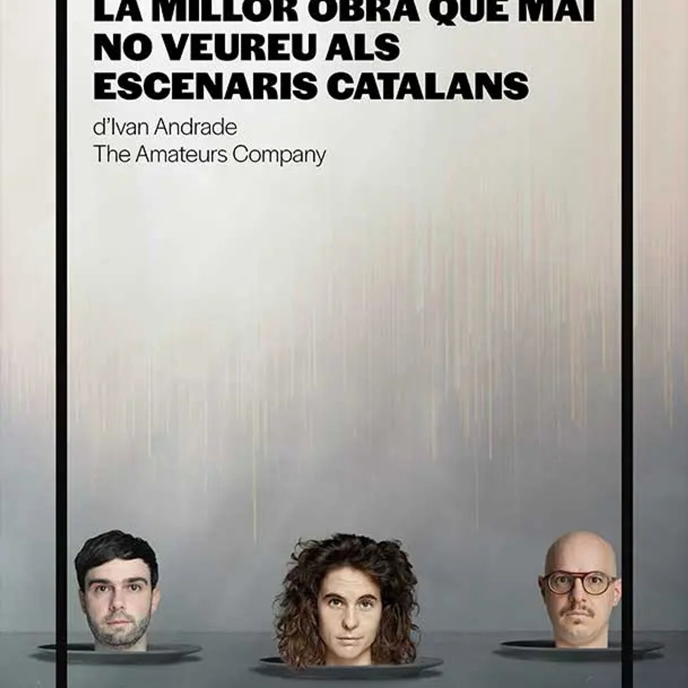 Entrevista a l'equip de 'La millor obra que mai no veureu als escenaris catalans' d'Ivan Andrade episode artwork