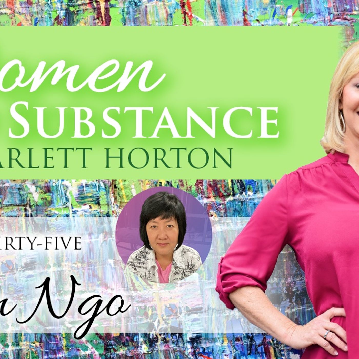 Women of Substance with Dr. Scarlett Horton