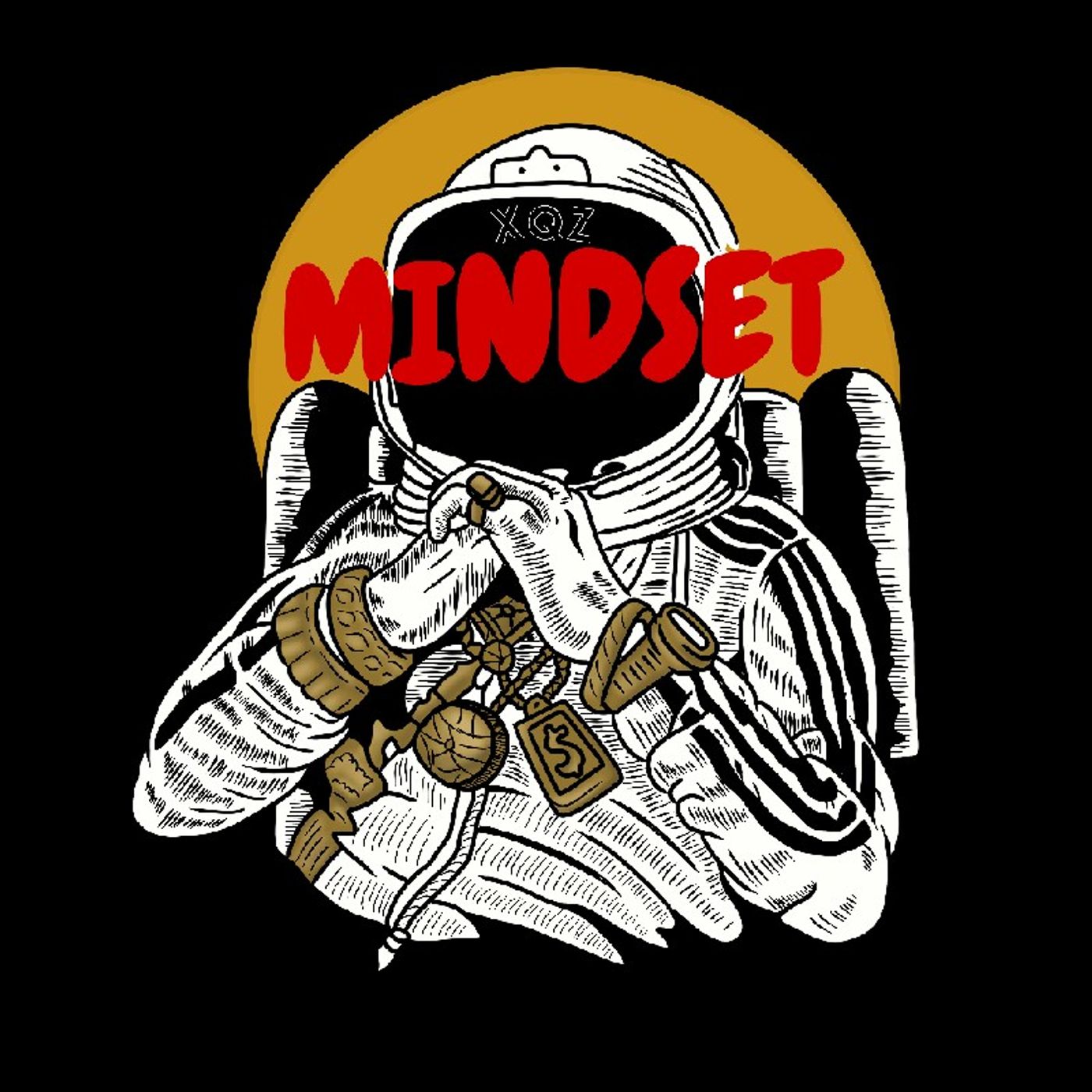 XQZ'S MINDSET ep.4 Pt.2 episode artwork