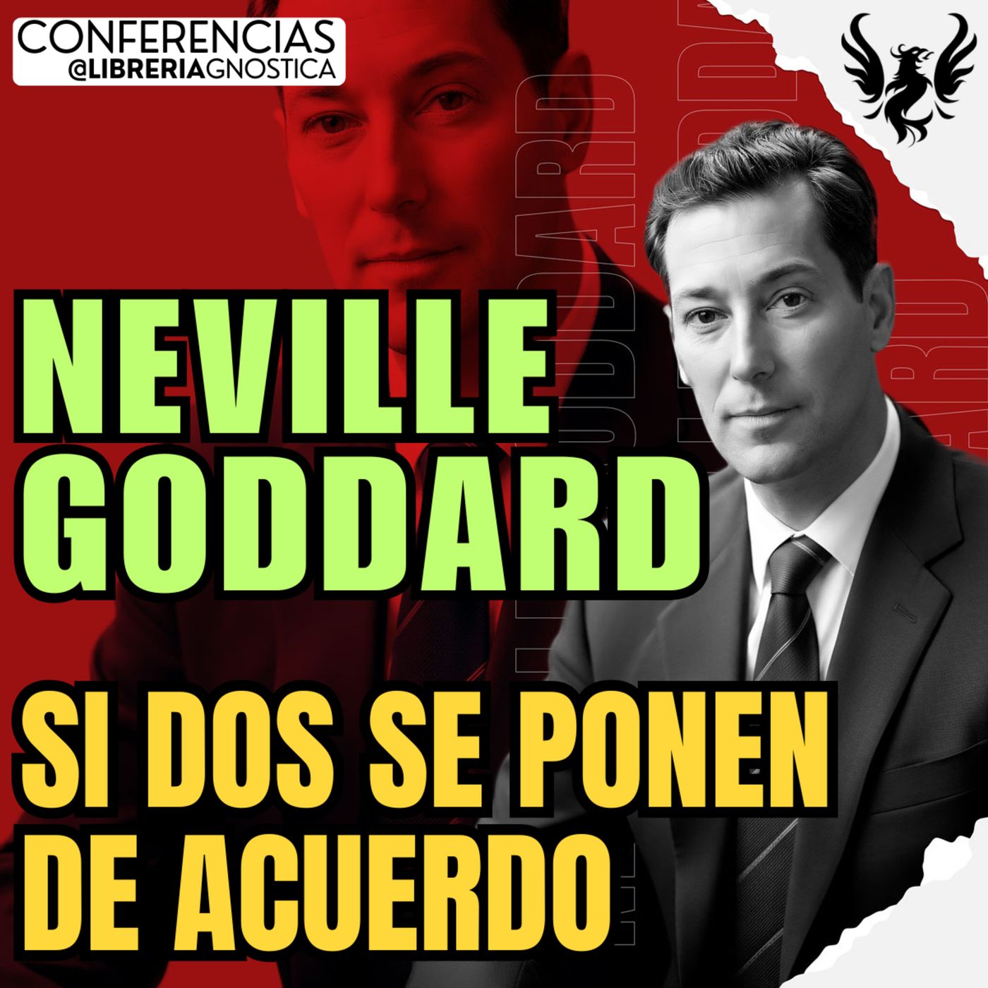 NEVILLE GODDARD ❯ Si Dos Se Ponen De Acuerdo 🔥 Conferencia Completa 💫 Ley de la Asuncion episode artwork